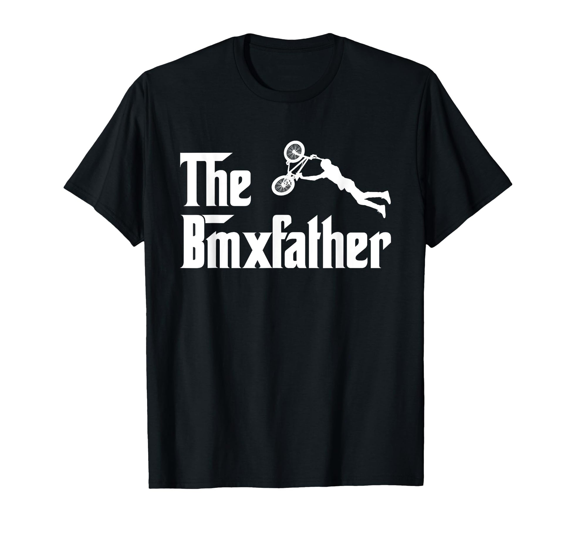 Bmx Father Funny Bike Racing Dad T-Shirt - Aesthetic Graphic Men Women - T-Shirt, Sweatshirt, Hoodie