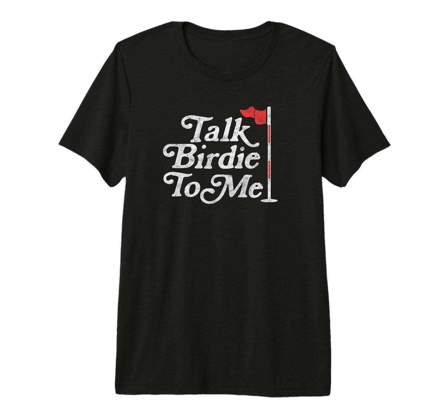 Talk Birdie To Me Funny Golfer Dad T-Shirt - Streetwear Style Men Women - T-Shirt, Sweatshirt, Hoodie