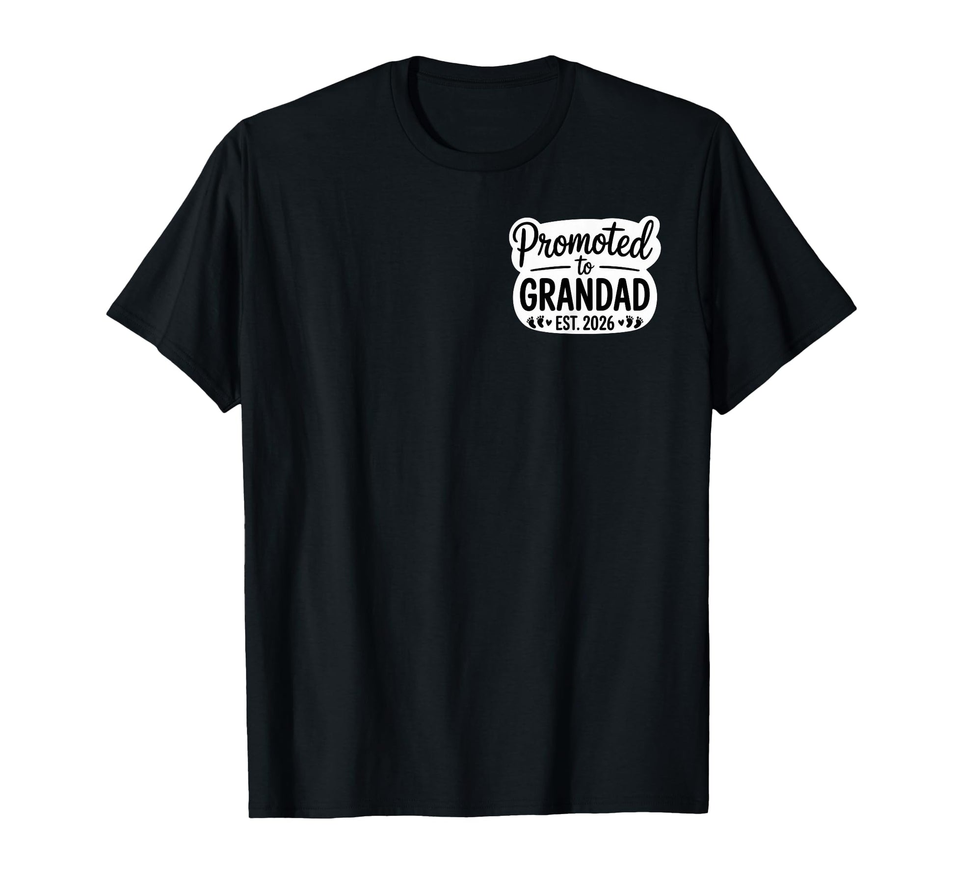 Promoted To Grandad Est 2026 New Grandpa T-Shirt - Streetwear Style Unisex - T-Shirt, Sweatshirt, Hoodie