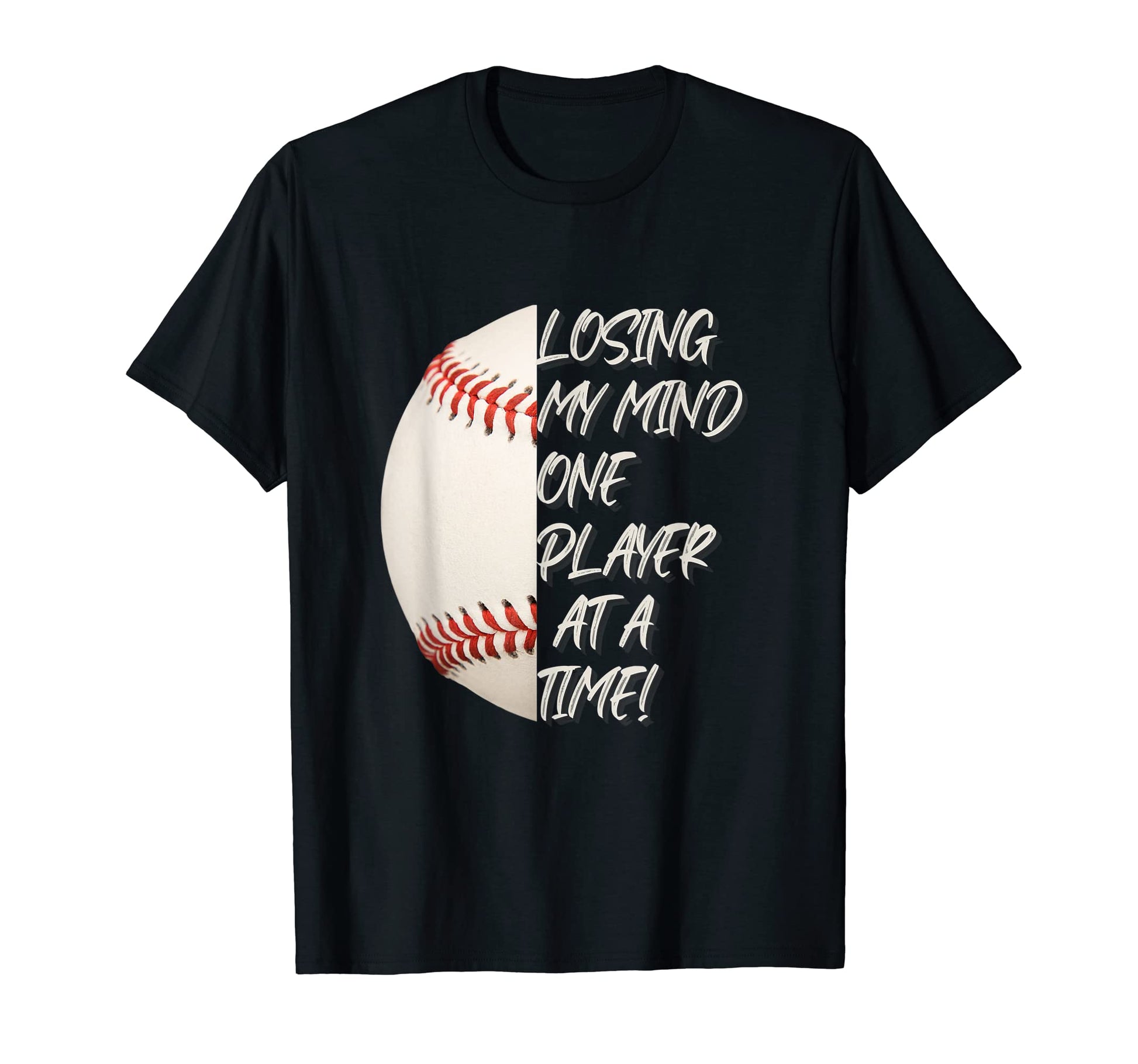 Losing My Mind One Player Time T-Shirt - Minimalist Print for Adults - T-Shirt, Sweatshirt, Hoodie