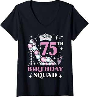 Women's 75th Birthday Squad V-Neck T-Shirt Unisex T-shirt, Sweatshirt, Hoodie, Long Sleeve Tee - T-Shirt, Sweatshirt, Hoodie