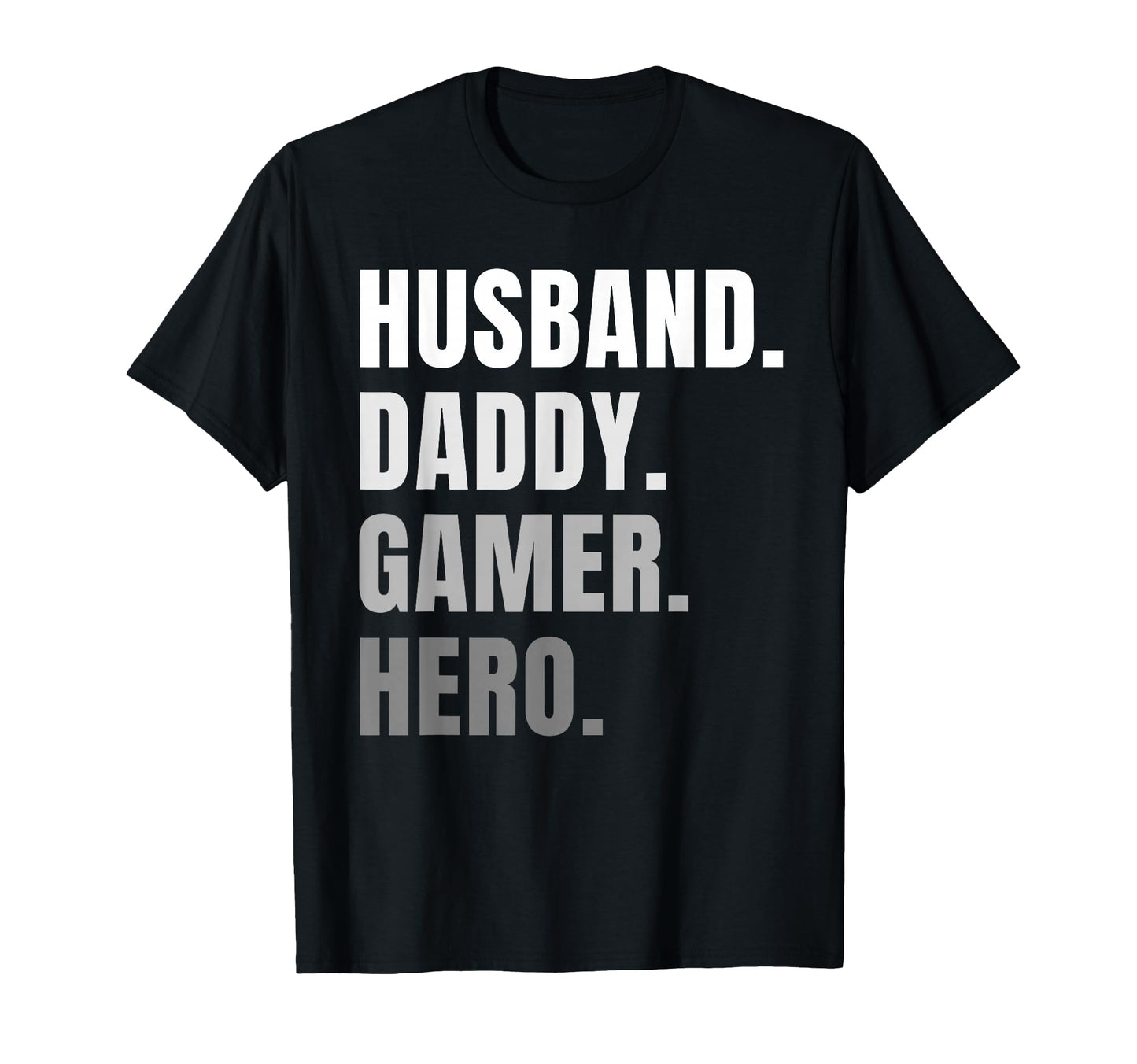 Funny Husband Dad Father Gamer Gaming T-Shirt - Streetwear Style Unisex - T-Shirt, Sweatshirt, Hoodie