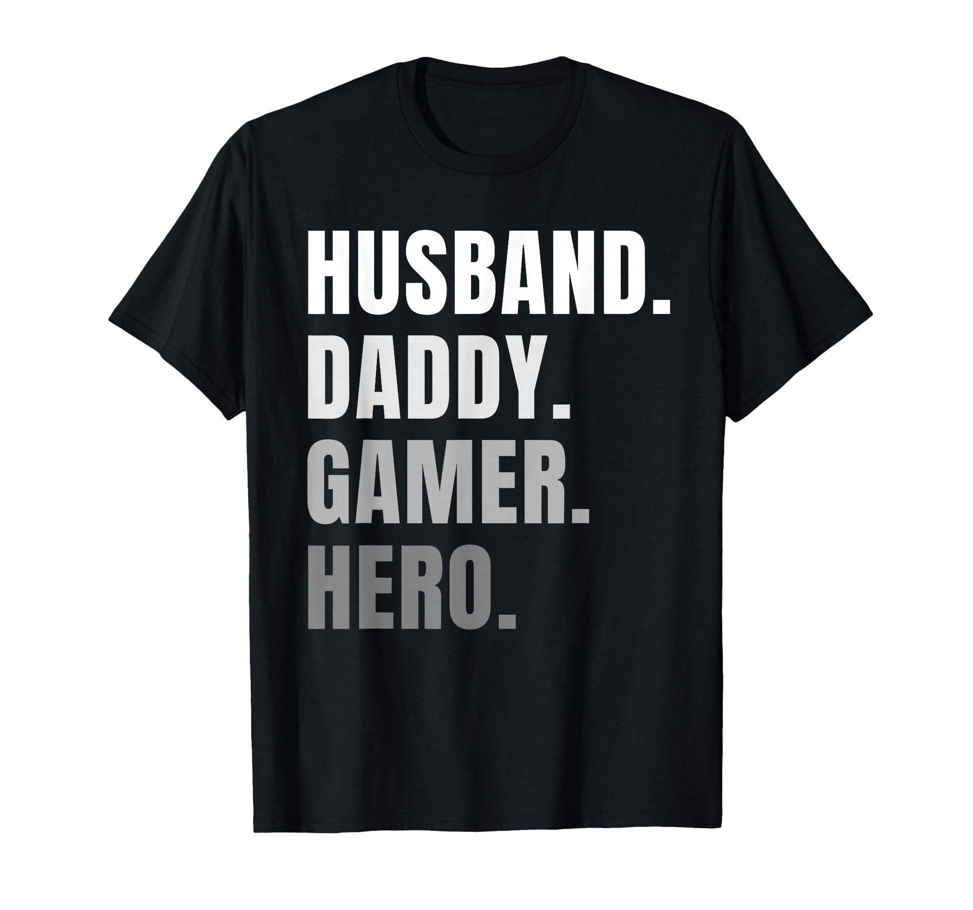 Funny Husband Dad Father Gamer Gaming T-Shirt - Streetwear Style Unisex - T-Shirt, Sweatshirt, Hoodie