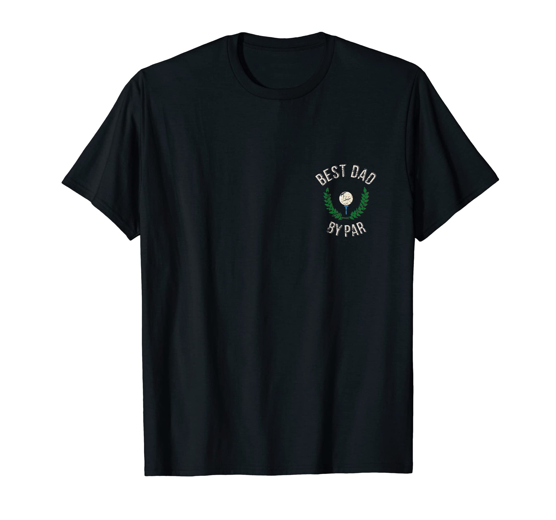 Mens Funny Best Dad Par Fathers Day T-Shirt - Graphic Print for Adults - T-Shirt, Sweatshirt, Hoodie