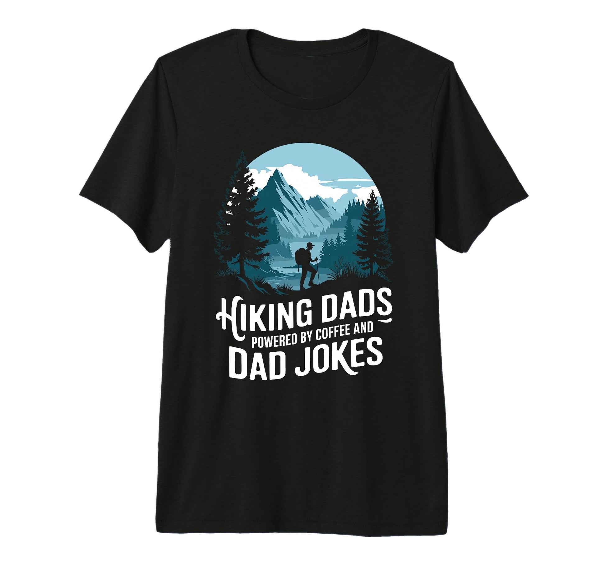 Mens Hiking Dads Powered Coffee Trekking T-Shirt - Streetwear Style Unisex - T-Shirt, Sweatshirt, Hoodie
