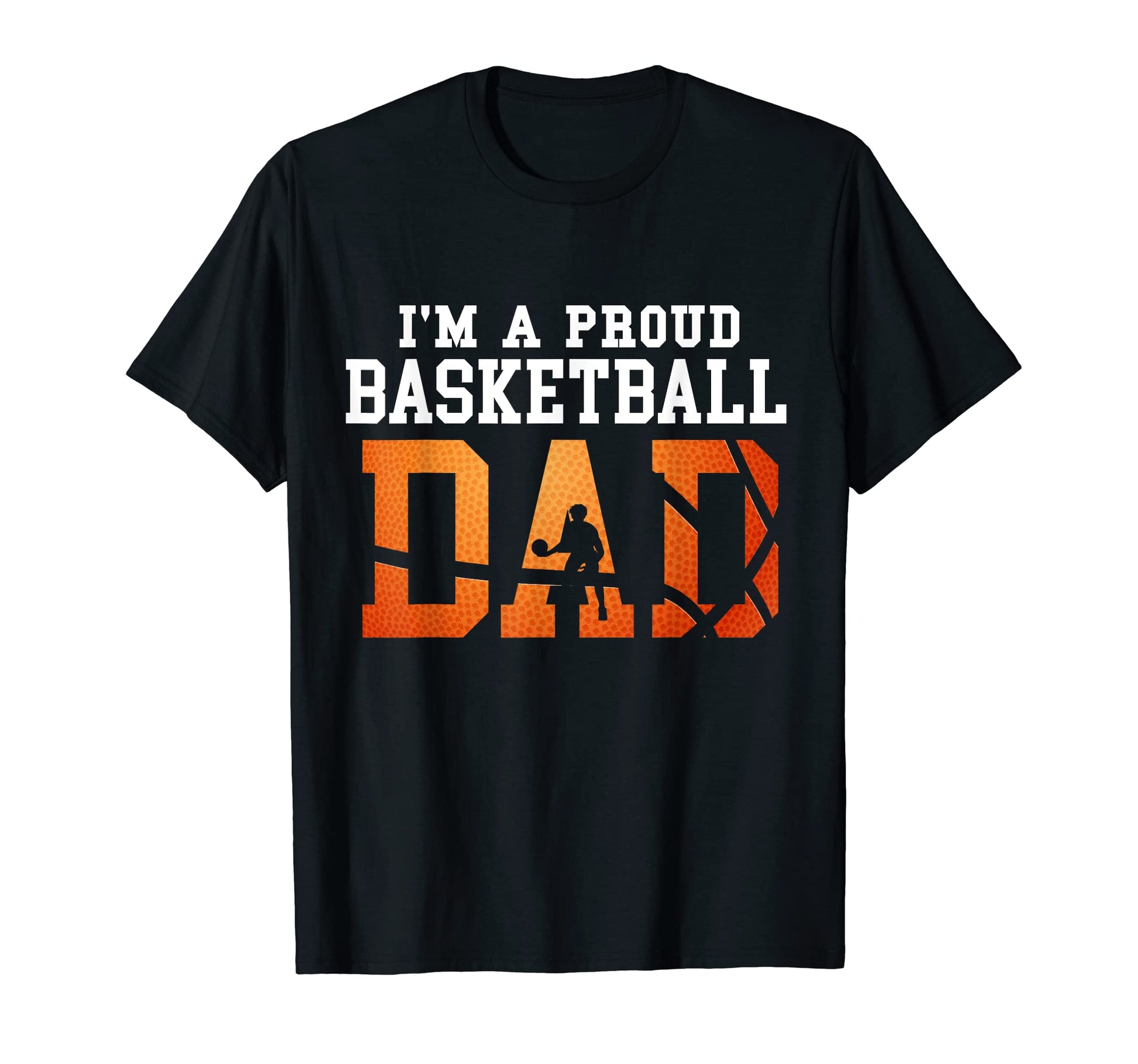 Mens Im Proud Basketball Dad T-Shirt - Trendy Graphic for Adults - T-Shirt, Sweatshirt, Hoodie