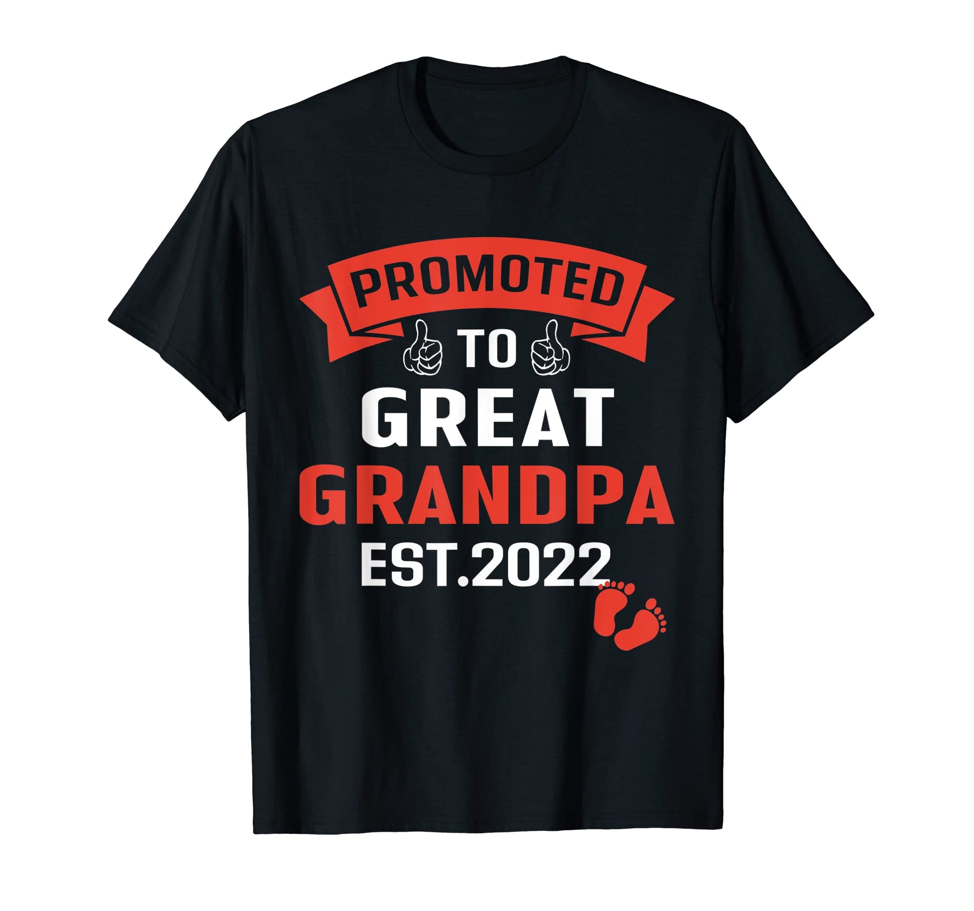Mens Promoted To Great Grandpa 2022 T-Shirt - Trendy Graphic for Adults - T-Shirt, Sweatshirt, Hoodie