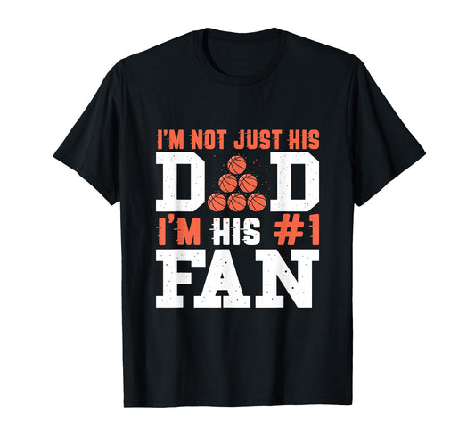 Basketball Father Number 1 Fan T-Shirt - Fun Novelty Design for Adults - T-Shirt, Sweatshirt, Hoodie