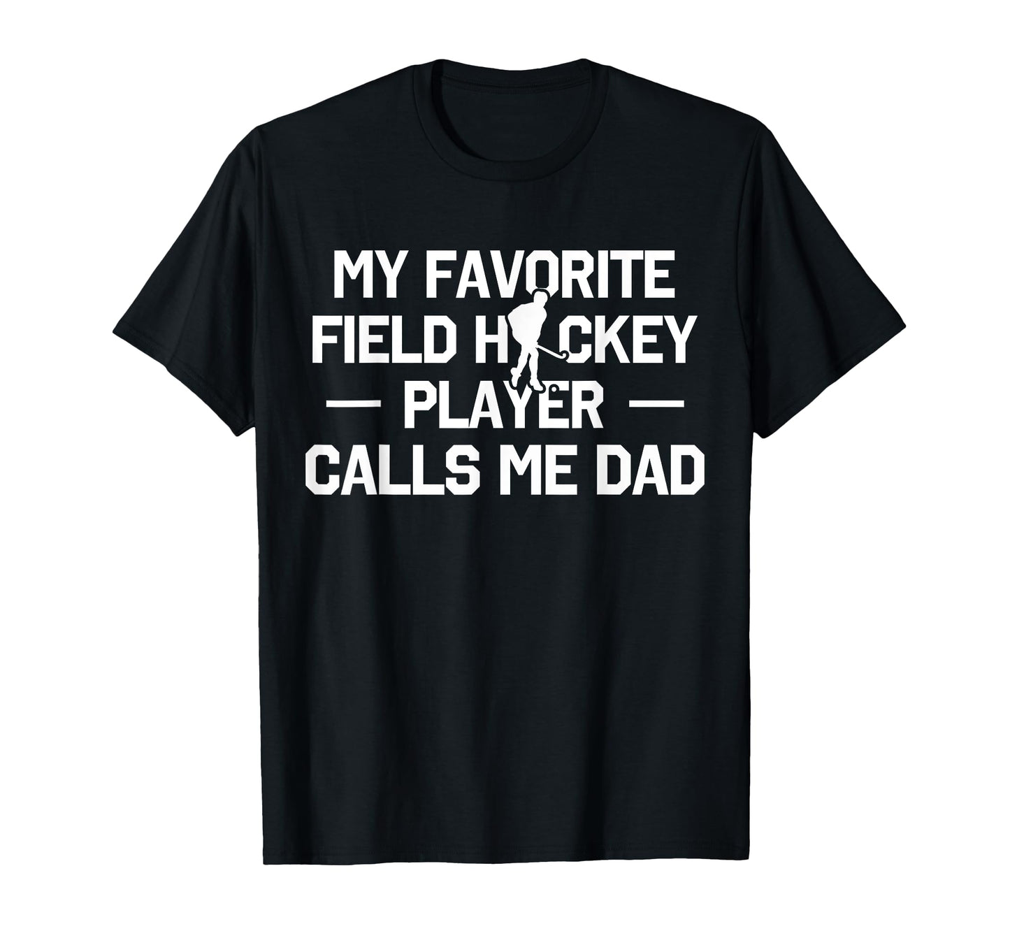 My Favorite Field Hockey Player T-Shirt - Minimalist Print for Adults - T-Shirt, Sweatshirt, Hoodie