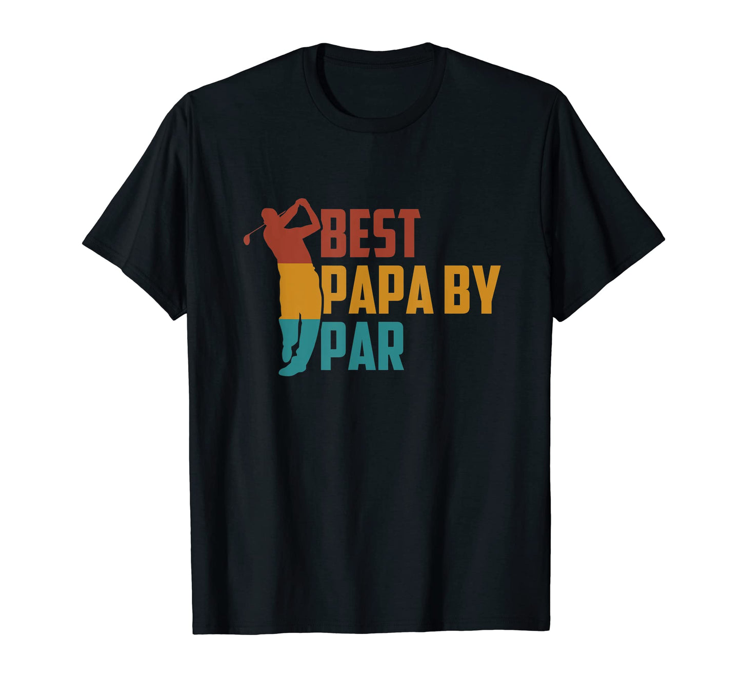 Mens Best Papa Par Golf Club Golfer Dad T-Shirt - Unique Graphic Men Women - T-Shirt, Sweatshirt, Hoodie