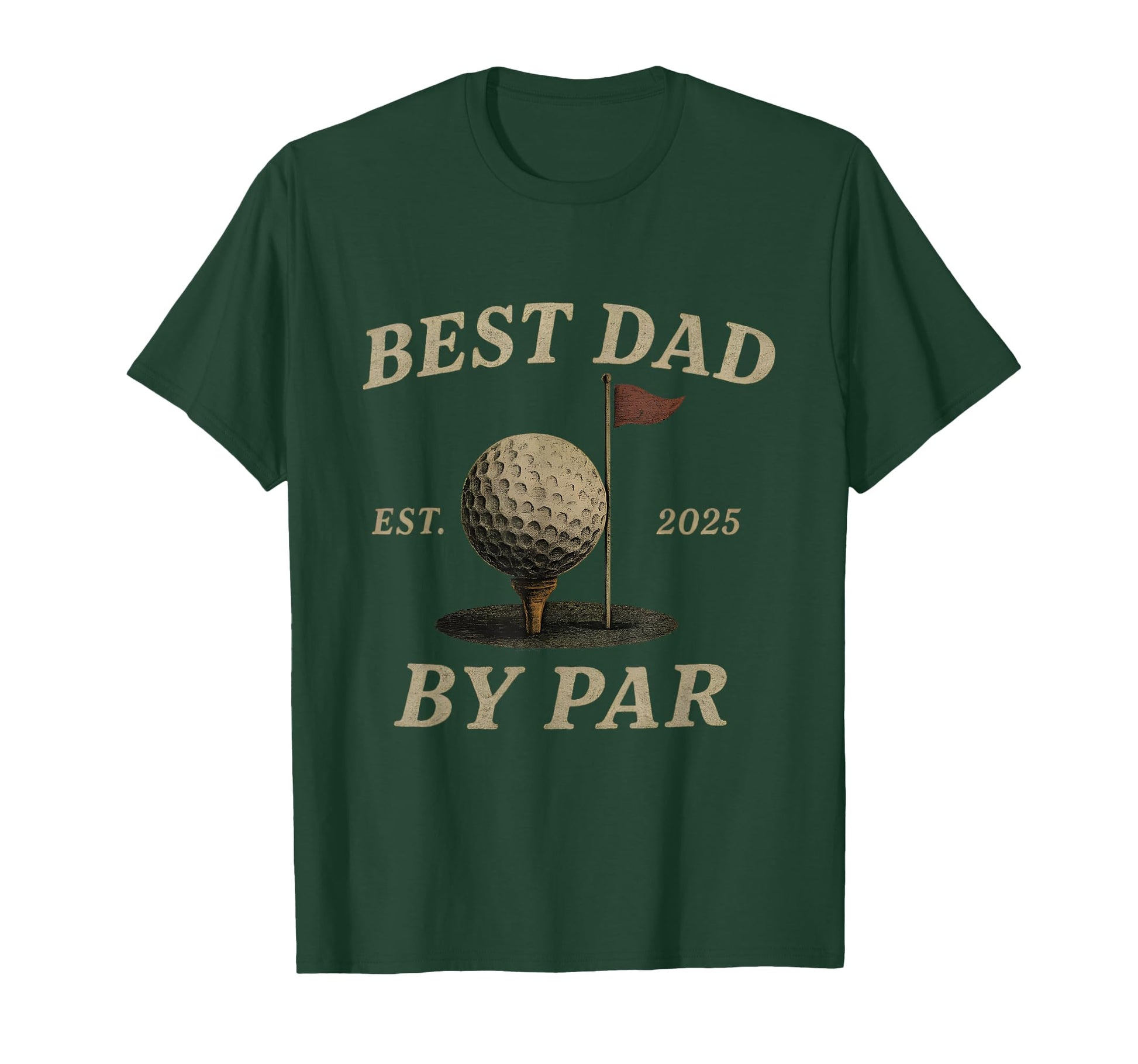Best Dad Par 2025 Funny Fathers Day T-Shirt - Fun Novelty Design Men Women - T-Shirt, Sweatshirt, Hoodie