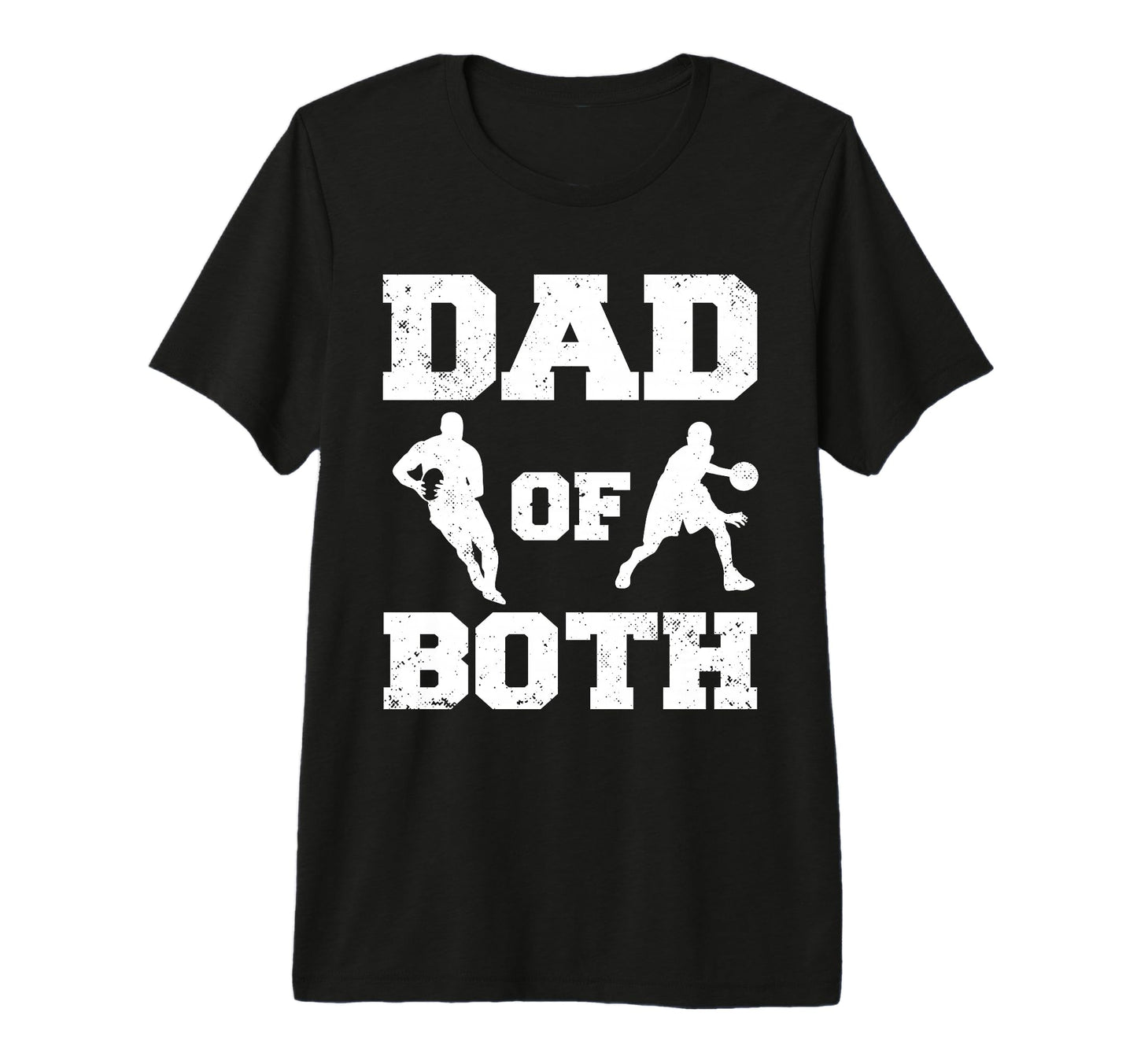 Mens Dad Both Funny Rugby Basketball Dad T-Shirt - Minimalist Print Unisex - T-Shirt, Sweatshirt, Hoodie
