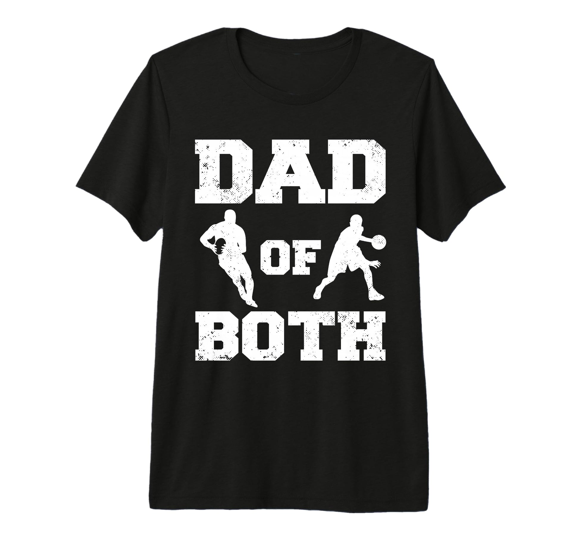 Mens Dad Both Funny Rugby Basketball Dad T-Shirt - Minimalist Print Unisex - T-Shirt, Sweatshirt, Hoodie
