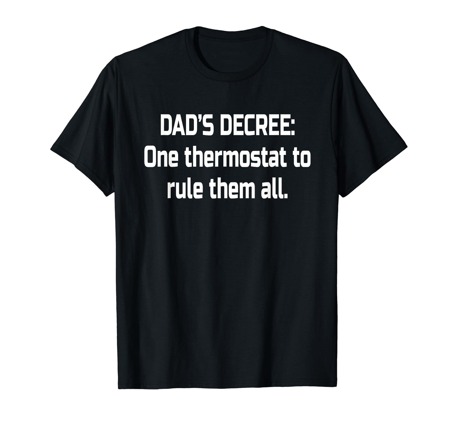 Dad Thermostat Police Temperature T-Shirt - Minimalist Print for Adults - T-Shirt, Sweatshirt, Hoodie