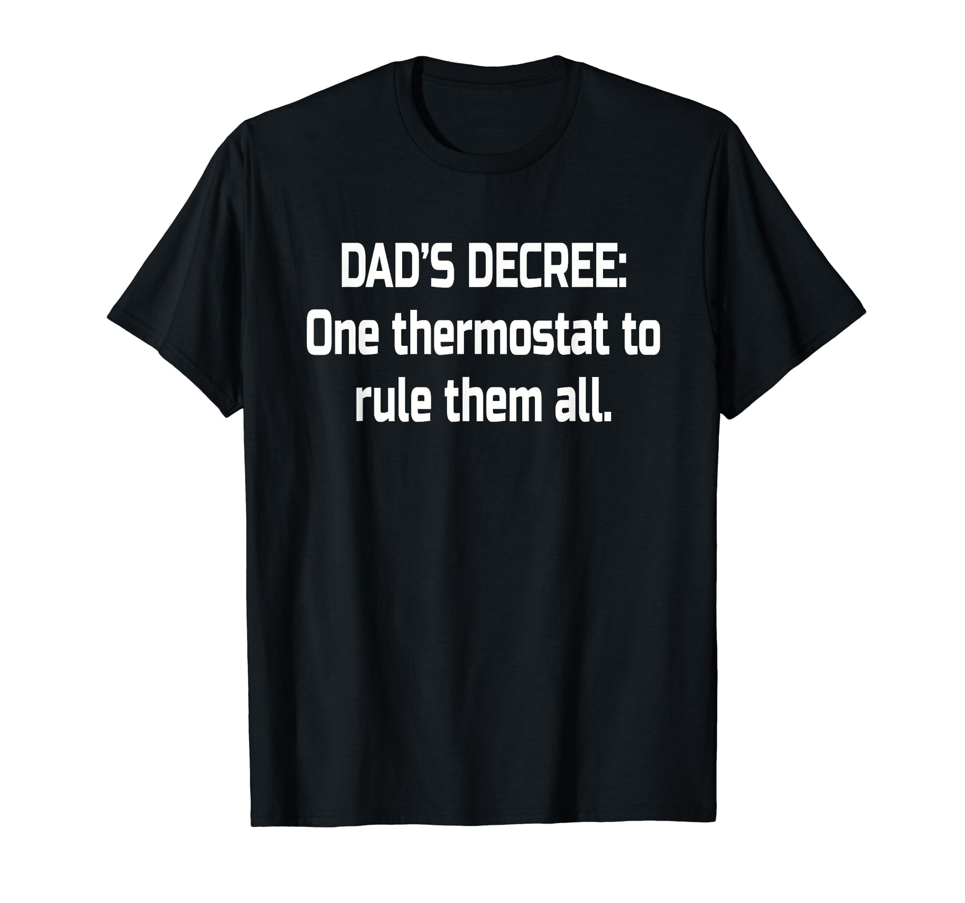 Dad Thermostat Police Temperature T-Shirt - Minimalist Print for Adults - T-Shirt, Sweatshirt, Hoodie
