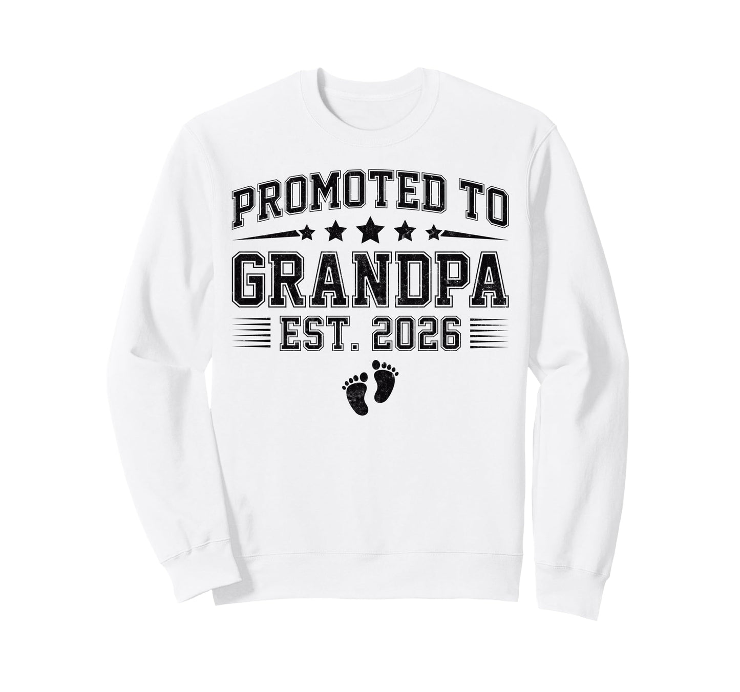 Promoted To Grandpa Est 2026 Sweatshirt - Unique Graphic Men Women - T-Shirt, Sweatshirt, Hoodie