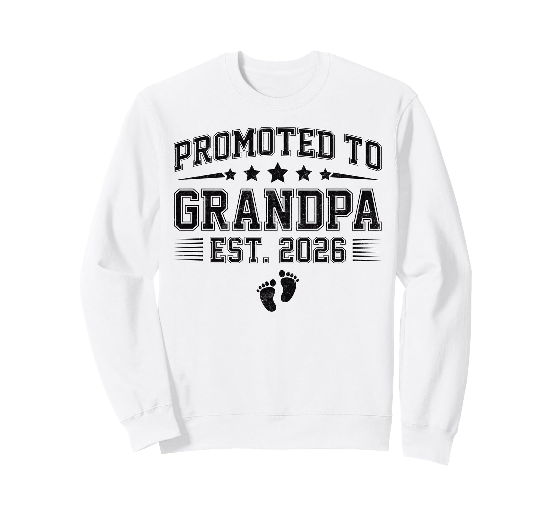 Promoted To Grandpa Est 2026 Sweatshirt - Unique Graphic Men Women - T-Shirt, Sweatshirt, Hoodie