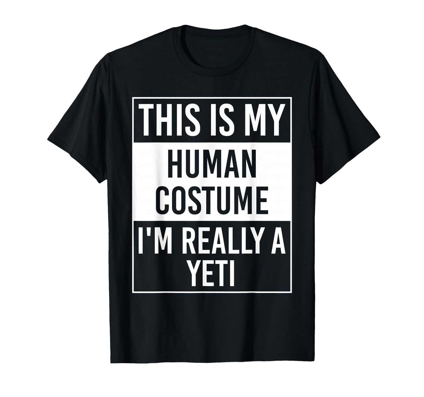 Yeti Human Costume Gifts Hoodie - Trendy Graphic Unisex - T-Shirt, Sweatshirt, Hoodie
