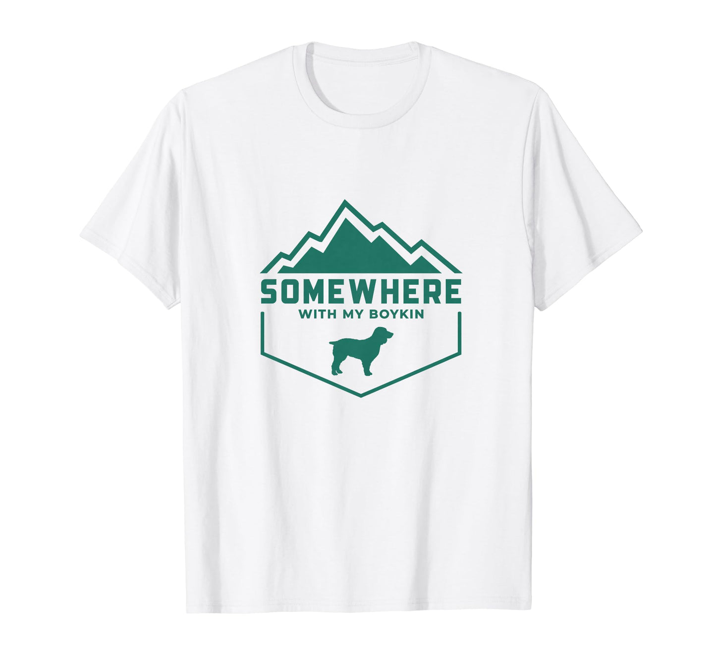 Somewhere My Boykin Outdoor Dog T-Shirt - Fun Novelty Design Unisex - T-Shirt, Sweatshirt, Hoodie