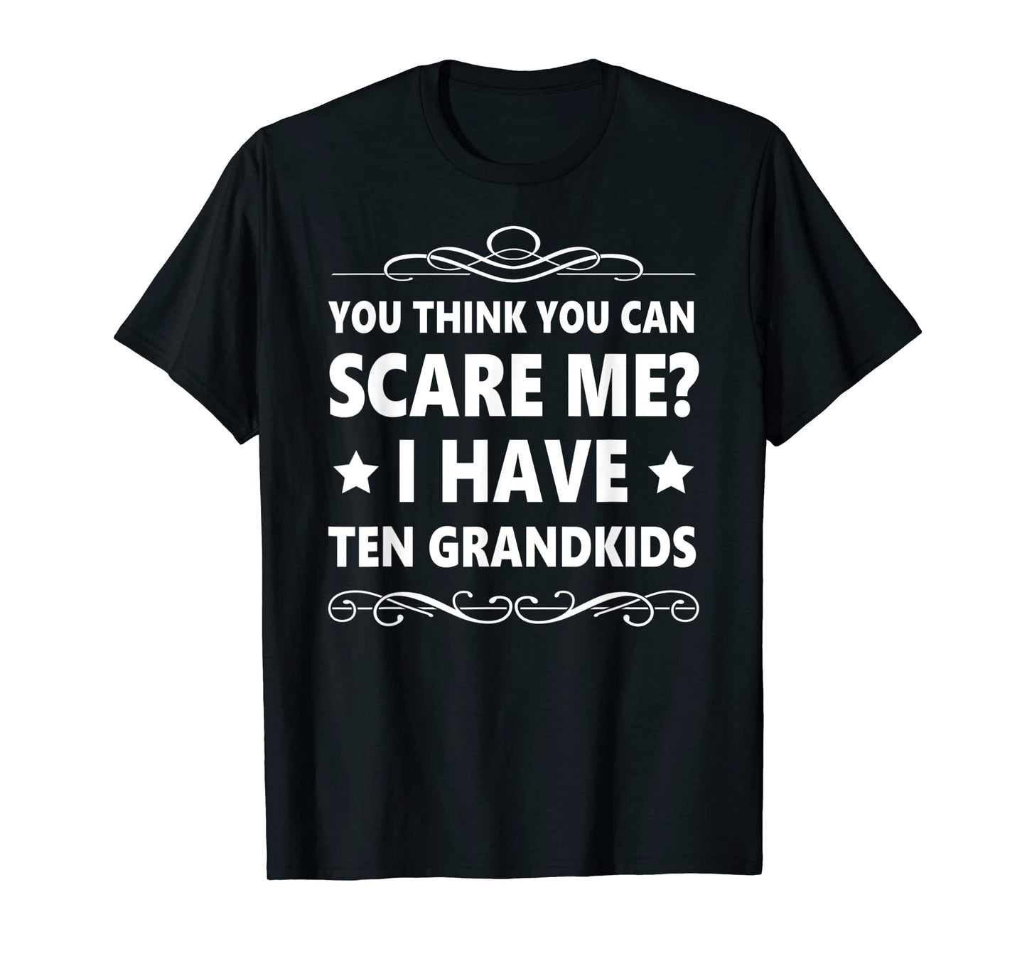 Grandpa 10 Grandkids Papa Pops Joke T-Shirt - Minimalist Print Men Women - T-Shirt, Sweatshirt, Hoodie
