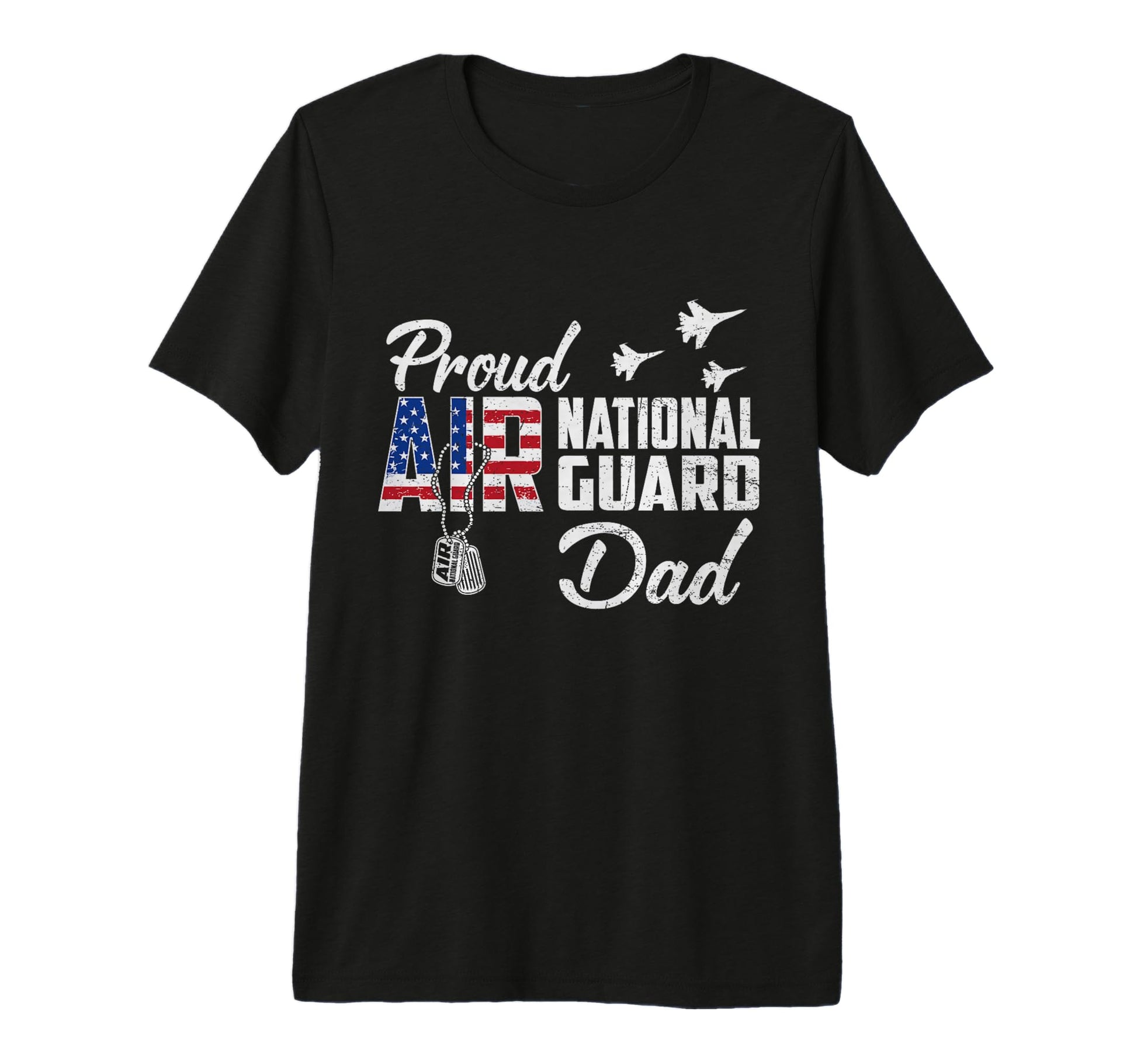 Mens Proud Air National Guard Dad Flag T-Shirt - Graphic Print Men Women - T-Shirt, Sweatshirt, Hoodie