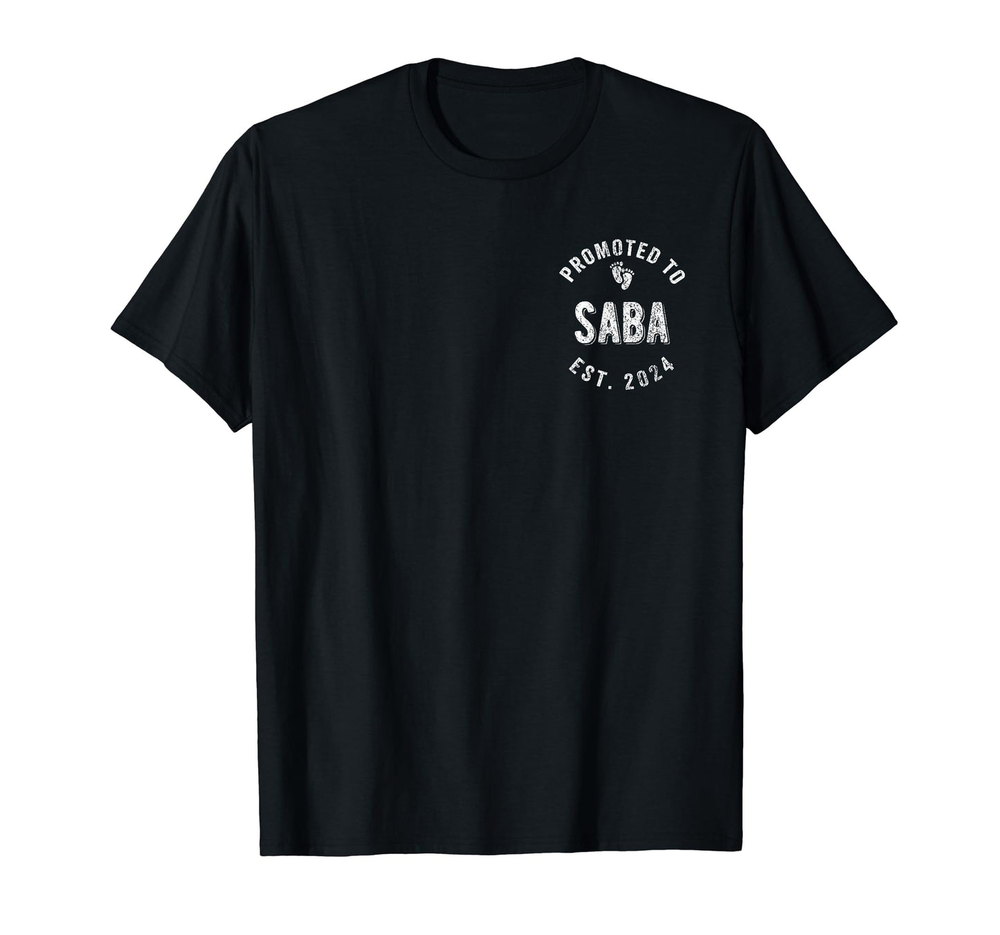 Promoted To Saba Est 2024 Jewish T-Shirt - Fun Novelty Design Men Women - T-Shirt, Sweatshirt, Hoodie