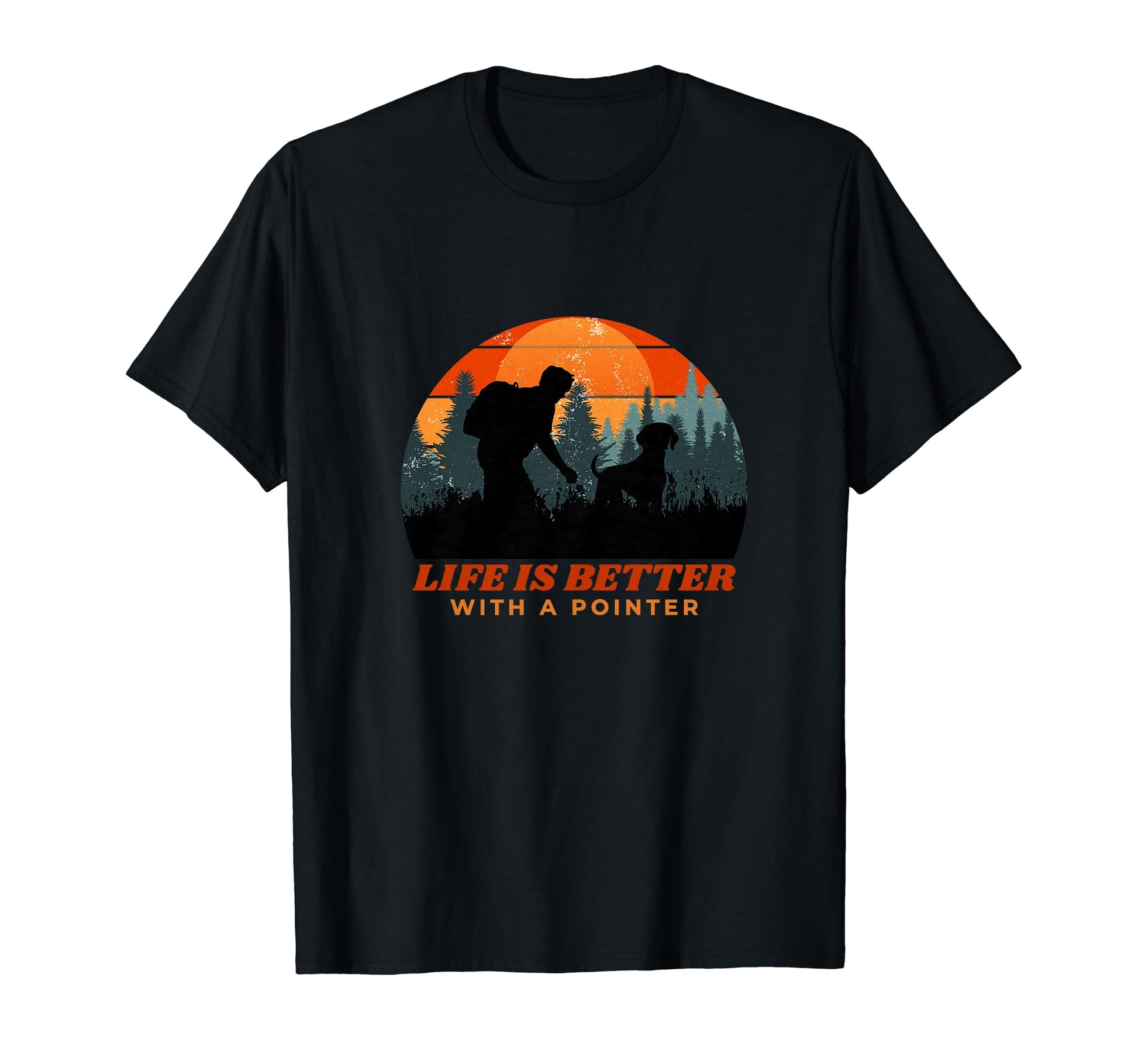 Life Is Better German Shorthaired Pointer T-Shirt - Novelty Apparel Unisex - T-Shirt, Sweatshirt, Hoodie