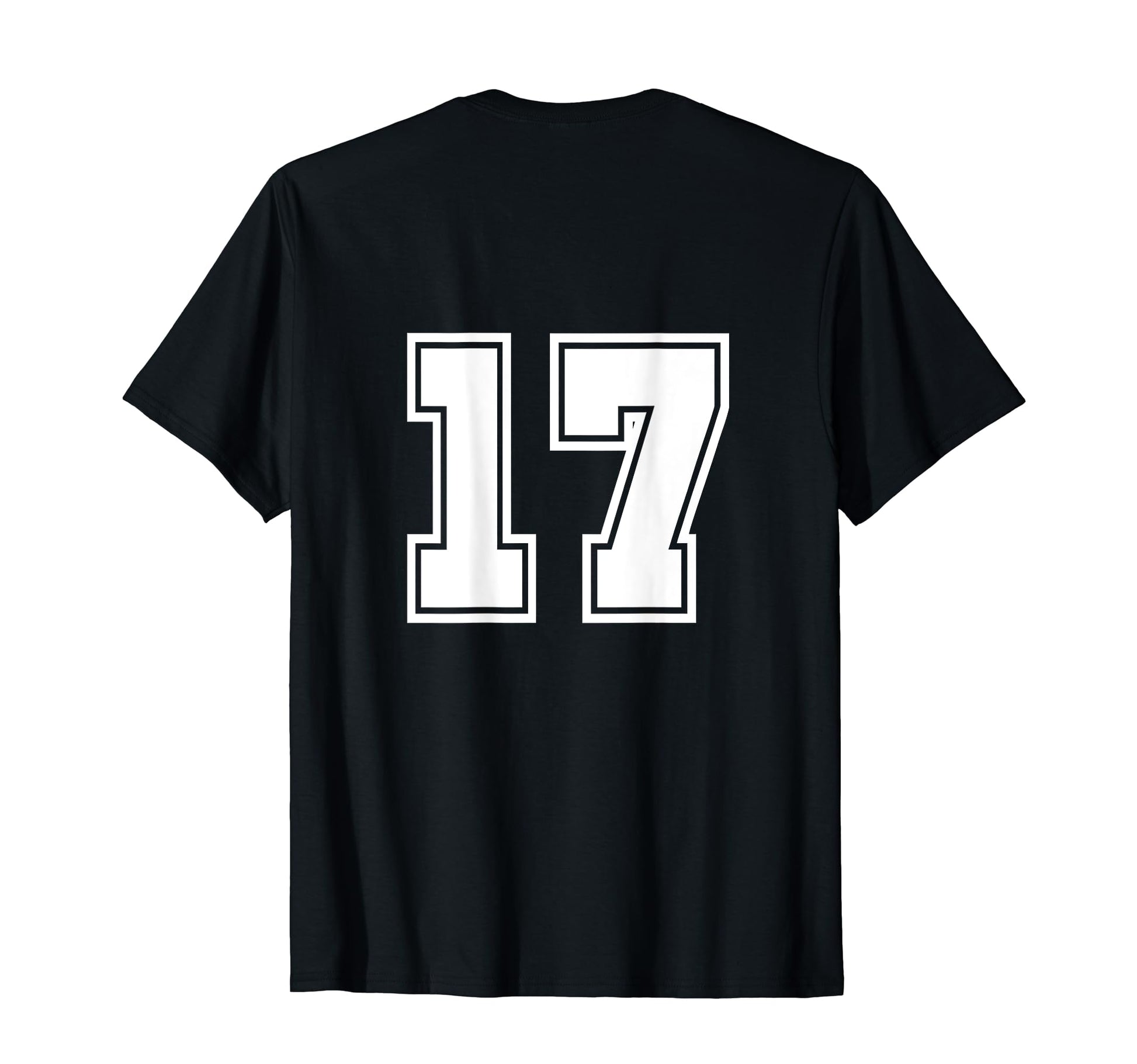 Number 17 No Seventeen 17 Sport T-Shirt - Casual Everyday Wear Unisex - T-Shirt, Sweatshirt, Hoodie