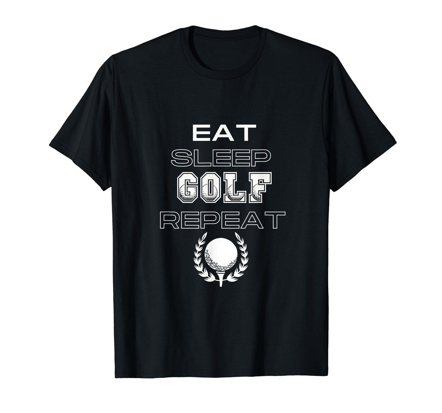 Eat Sleep Golf Repeat Golfers Dad T-Shirt - Graphic Print for Adults - T-Shirt, Sweatshirt, Hoodie