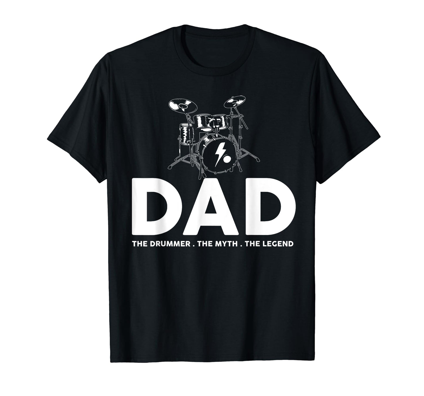 Mens Dad Drummer Myth Legend Fathers T-Shirt - Streetwear Style for Adults - T-Shirt, Sweatshirt, Hoodie