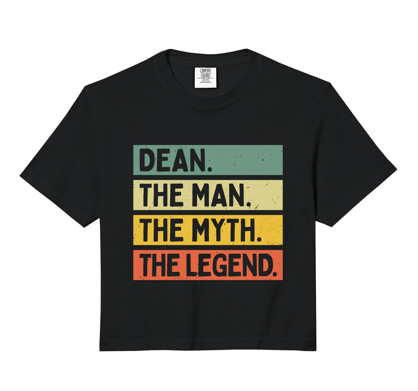 Dean Myth Legend Funny Personalized T-Shirt - Trendy Graphic Unisex - T-Shirt, Sweatshirt, Hoodie