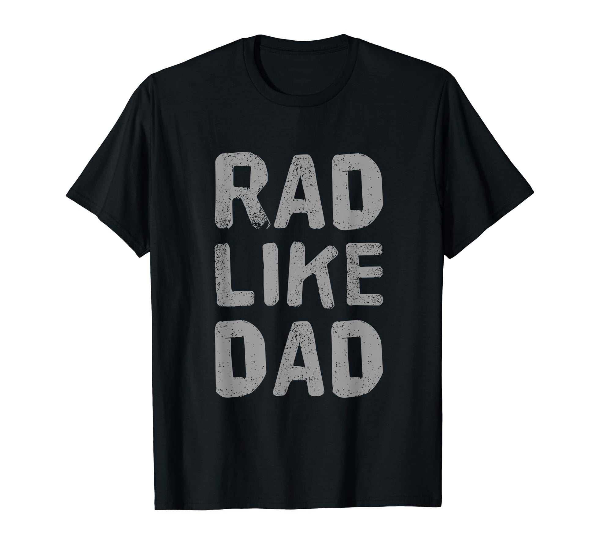 Funny Text Rad Like Dad Joke Button Rad T-Shirt - Graphic Print Men Women - T-Shirt, Sweatshirt, Hoodie
