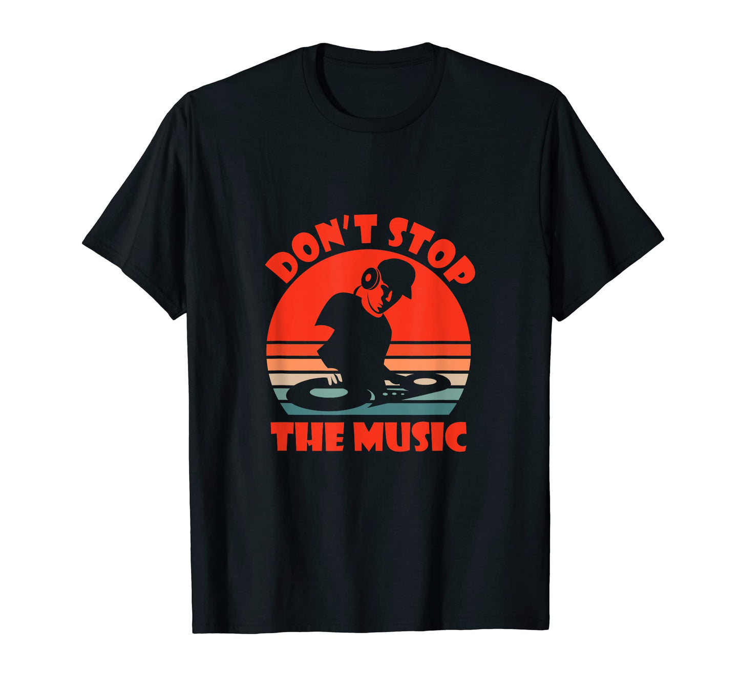 Dont Stop Music Music Lover Musician T-Shirt - Aesthetic Graphic Unisex - T-Shirt, Sweatshirt, Hoodie