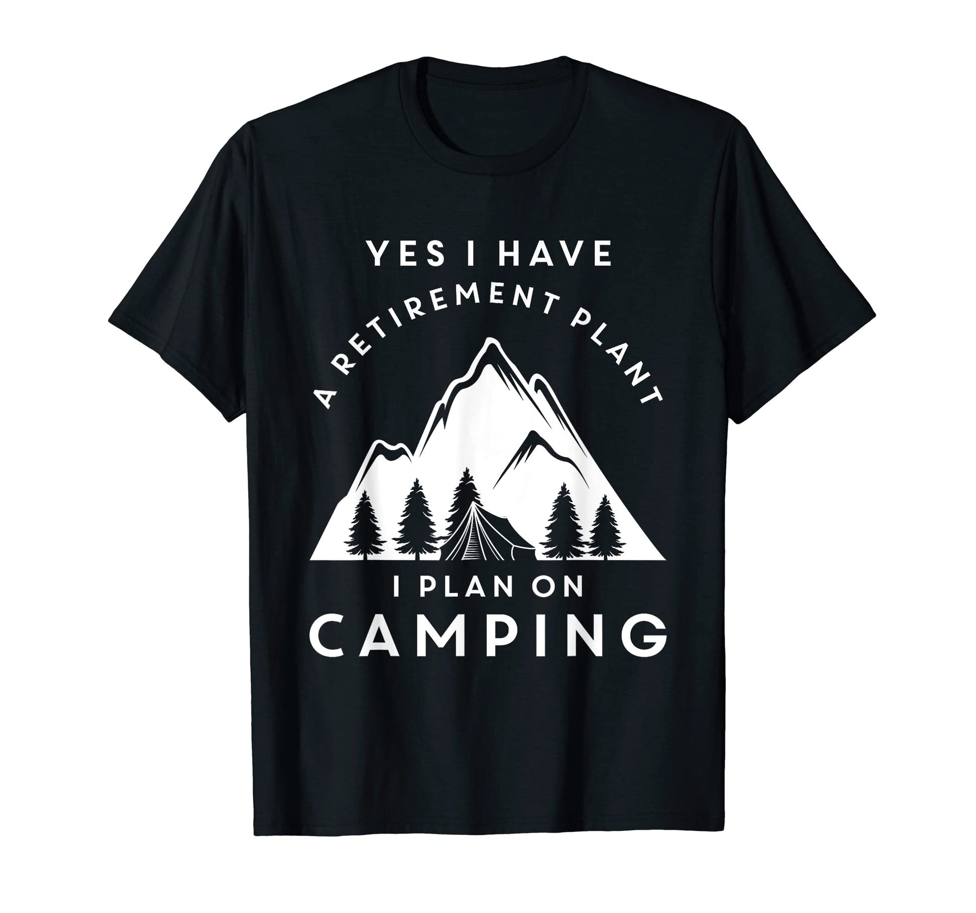 Camping Wilderness Adventures T-Shirt - Casual Everyday Wear Men Women - T-Shirt, Sweatshirt, Hoodie