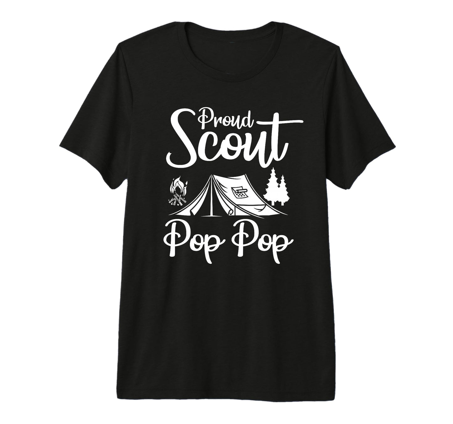 Proud Scout Pop Pop Camping Scouting Tent T-Shirt - Novelty Apparel Unisex - T-Shirt, Sweatshirt, Hoodie