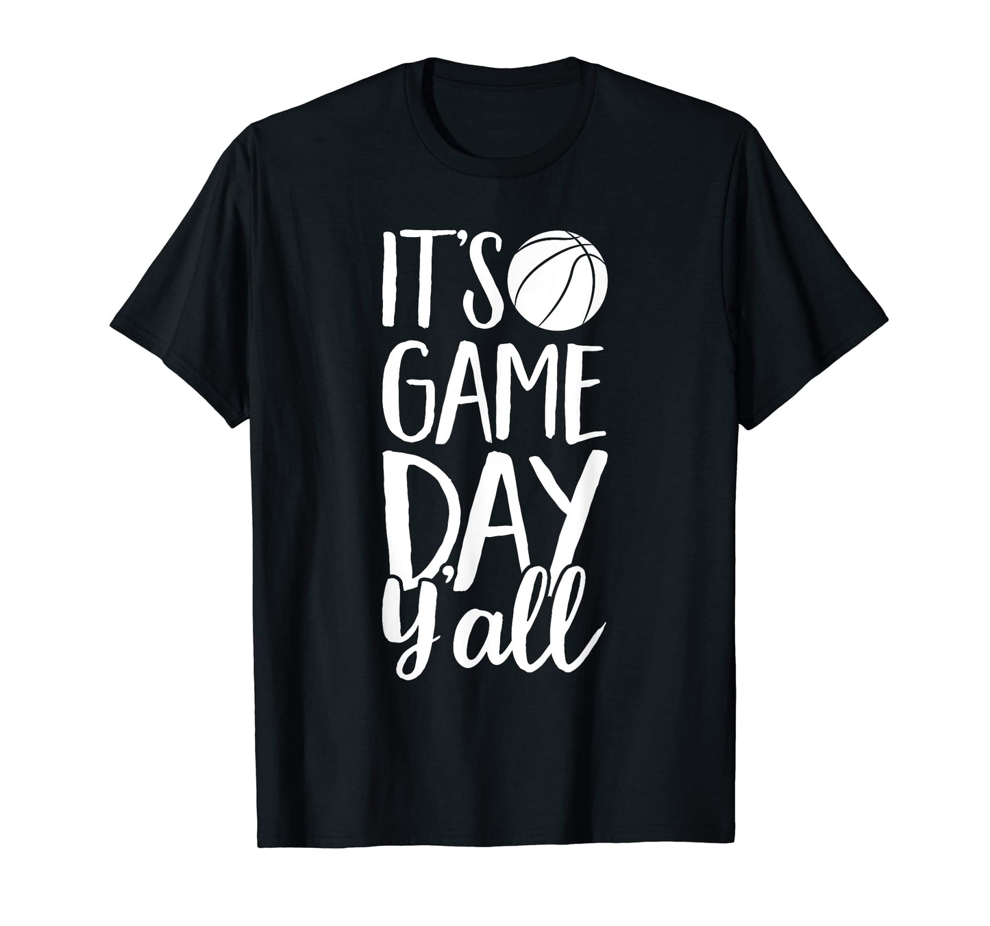 Funny Basketball Parent Its Game Day T-Shirt - Aesthetic Graphic Unisex - T-Shirt, Sweatshirt, Hoodie