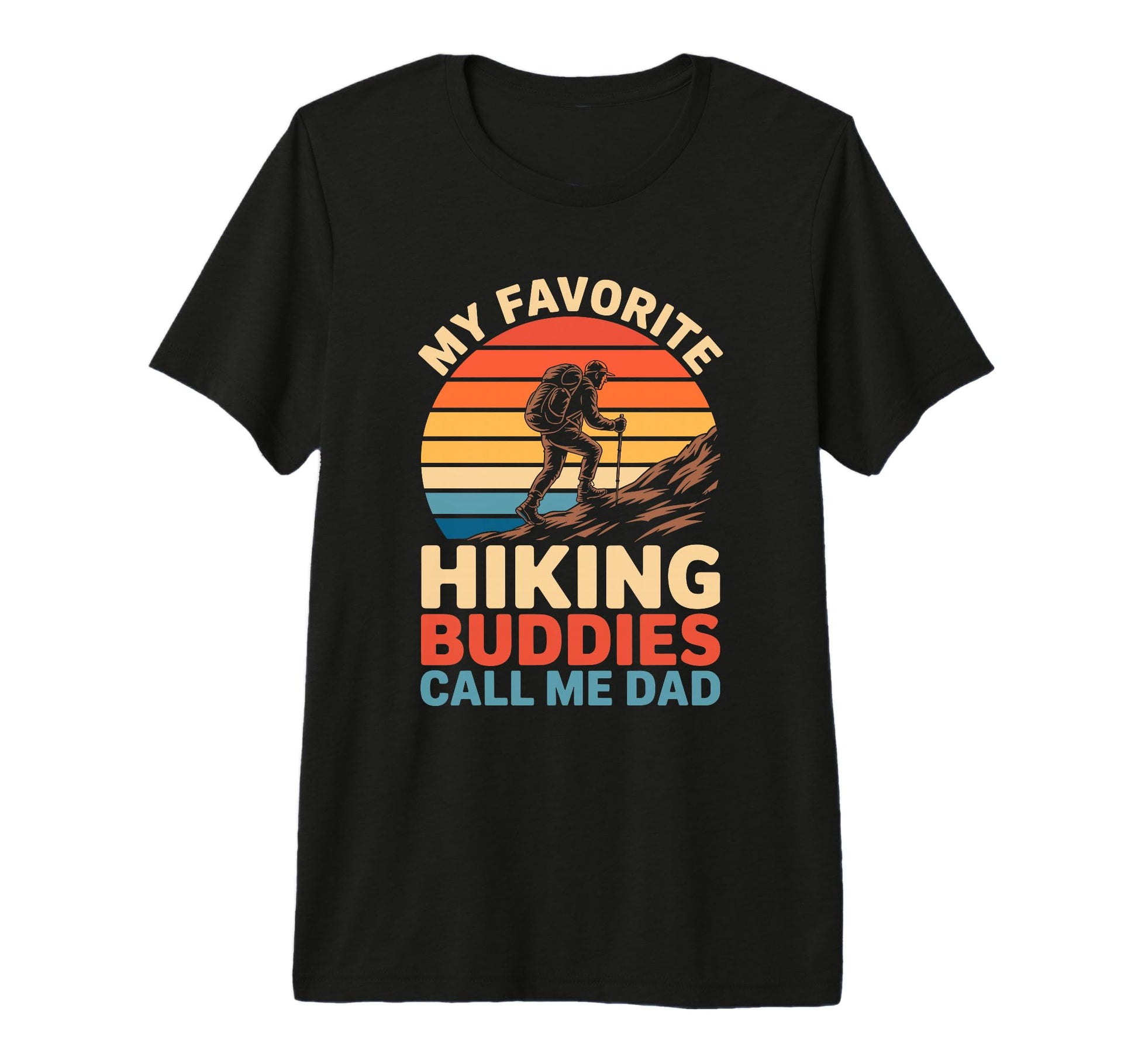 Sunset Hiker Favorite Hiking T-Shirt - Casual Everyday Wear for Adults - T-Shirt, Sweatshirt, Hoodie