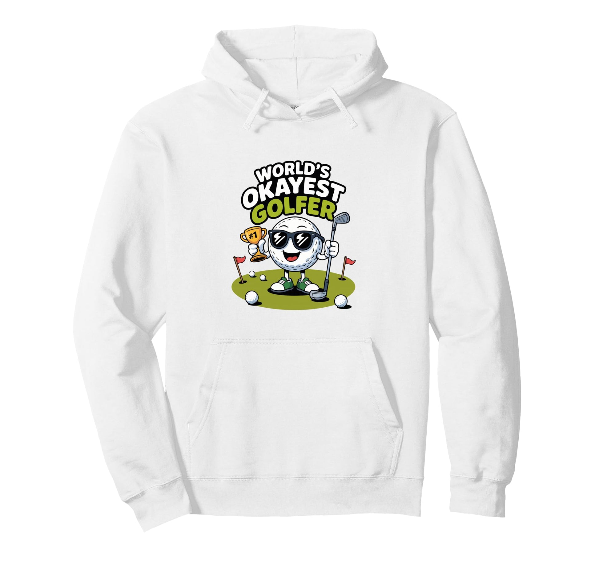 Worlds Okayest Golfer Ball Trophy Scene Hoodie - Novelty Apparel Men Women - T-Shirt, Sweatshirt, Hoodie