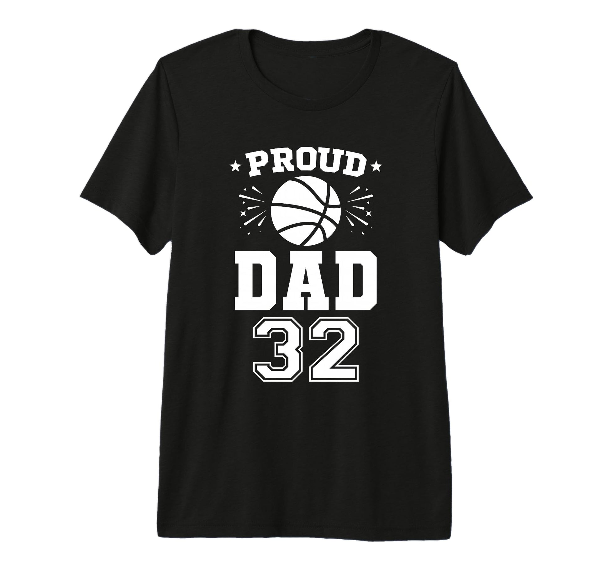 Proud Basketball Dad Number 32 Basketball T-Shirt - Trendy Graphic Unisex - T-Shirt, Sweatshirt, Hoodie
