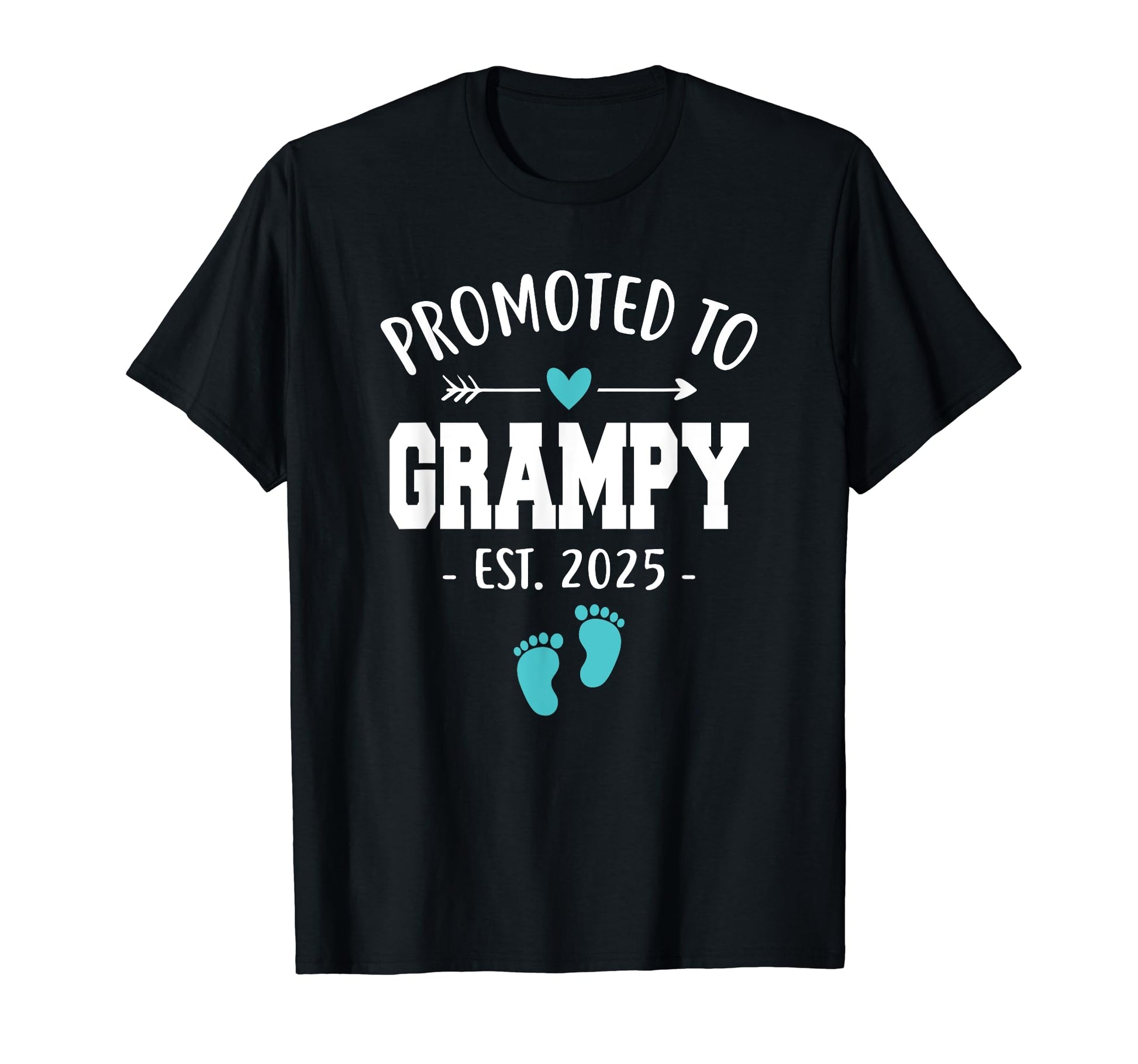 Promoted To Grampy Est 2025 Funny T-Shirt - Custom Art Print Men Women - T-Shirt, Sweatshirt, Hoodie