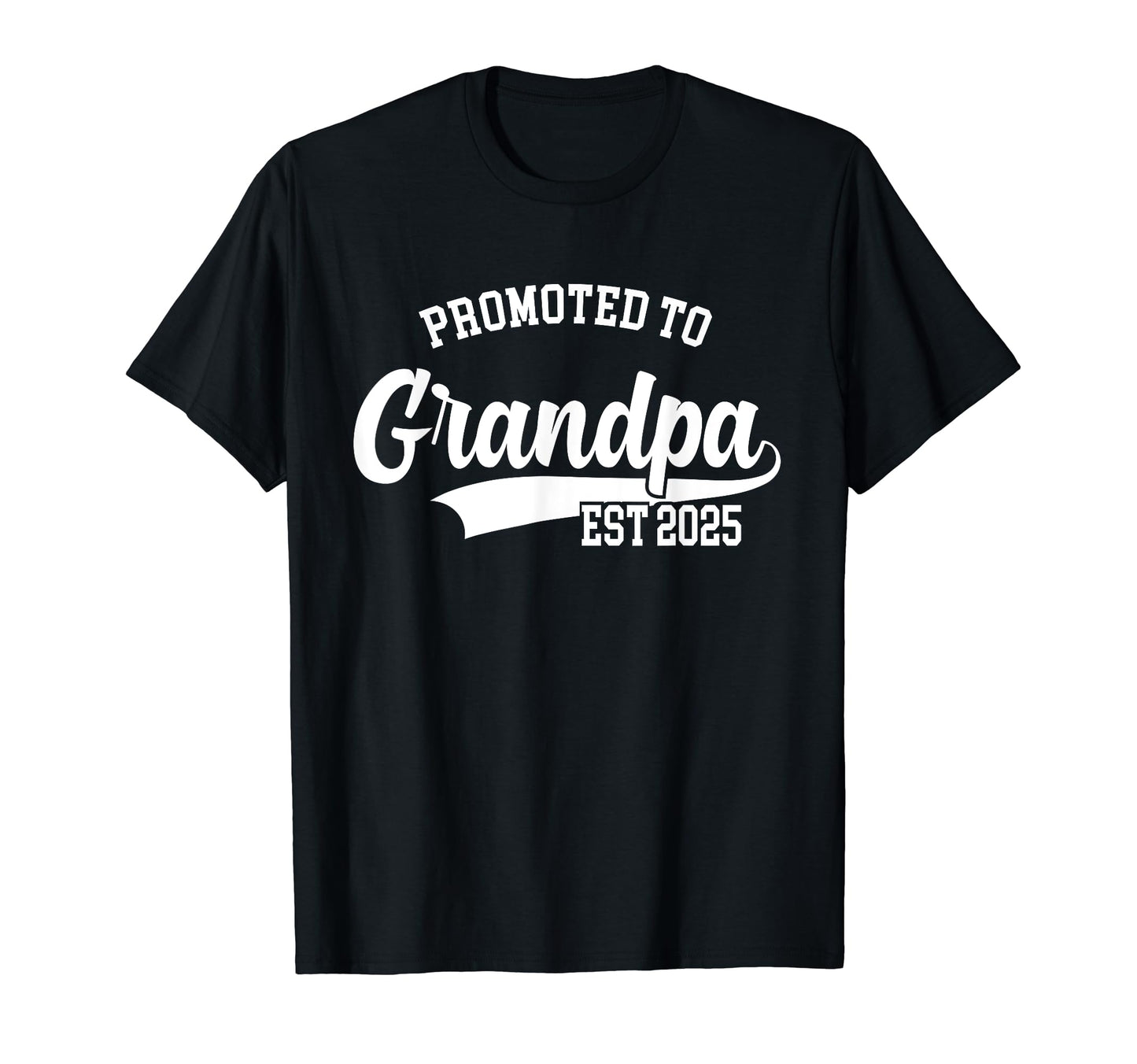 Mens Promoted To Grandpa 2025 New T-Shirt - Streetwear Style for Adults - T-Shirt, Sweatshirt, Hoodie