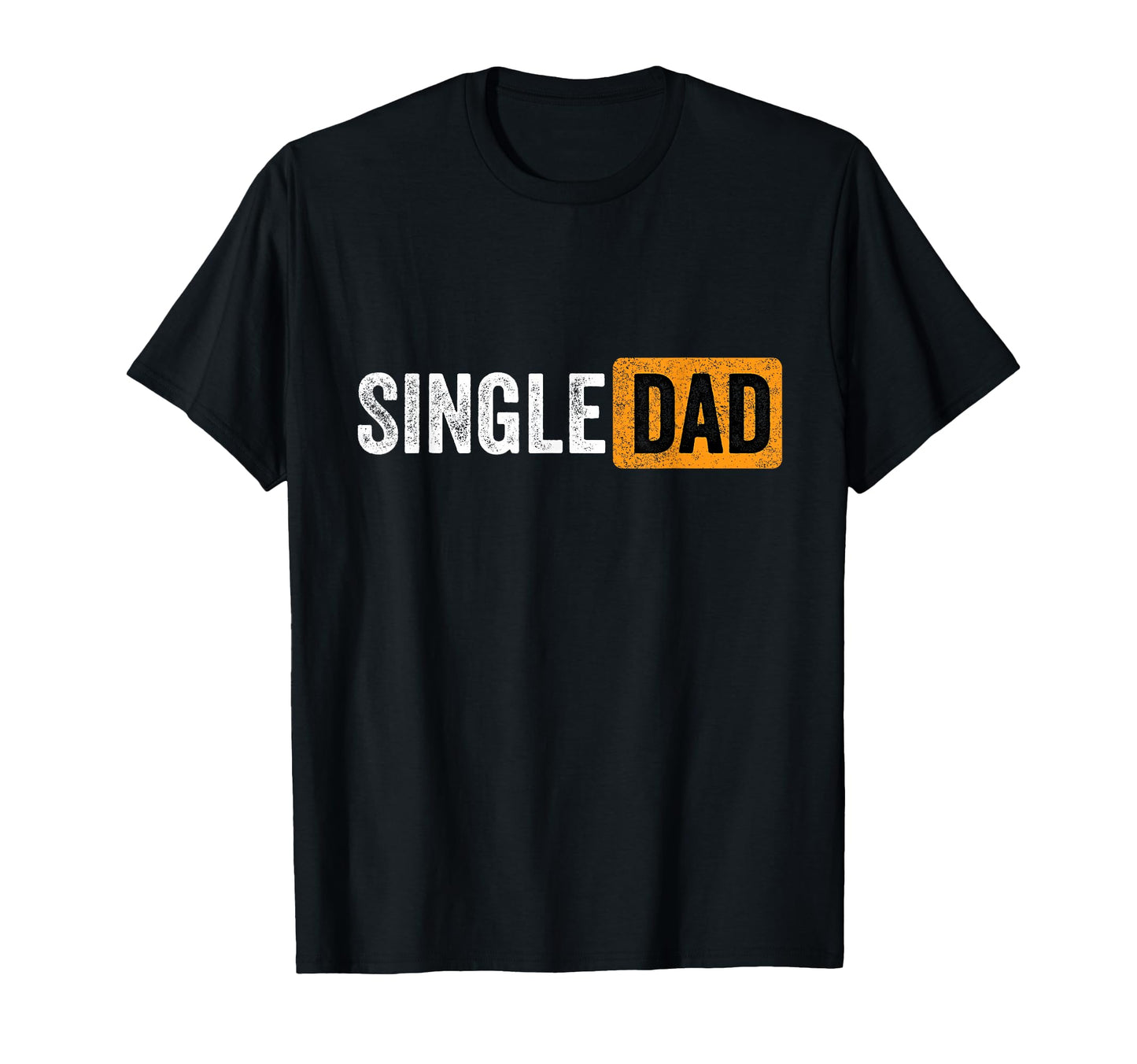Best Gift Single Parent 2021 T-Shirt - Fun Novelty Design for Adults - T-Shirt, Sweatshirt, Hoodie