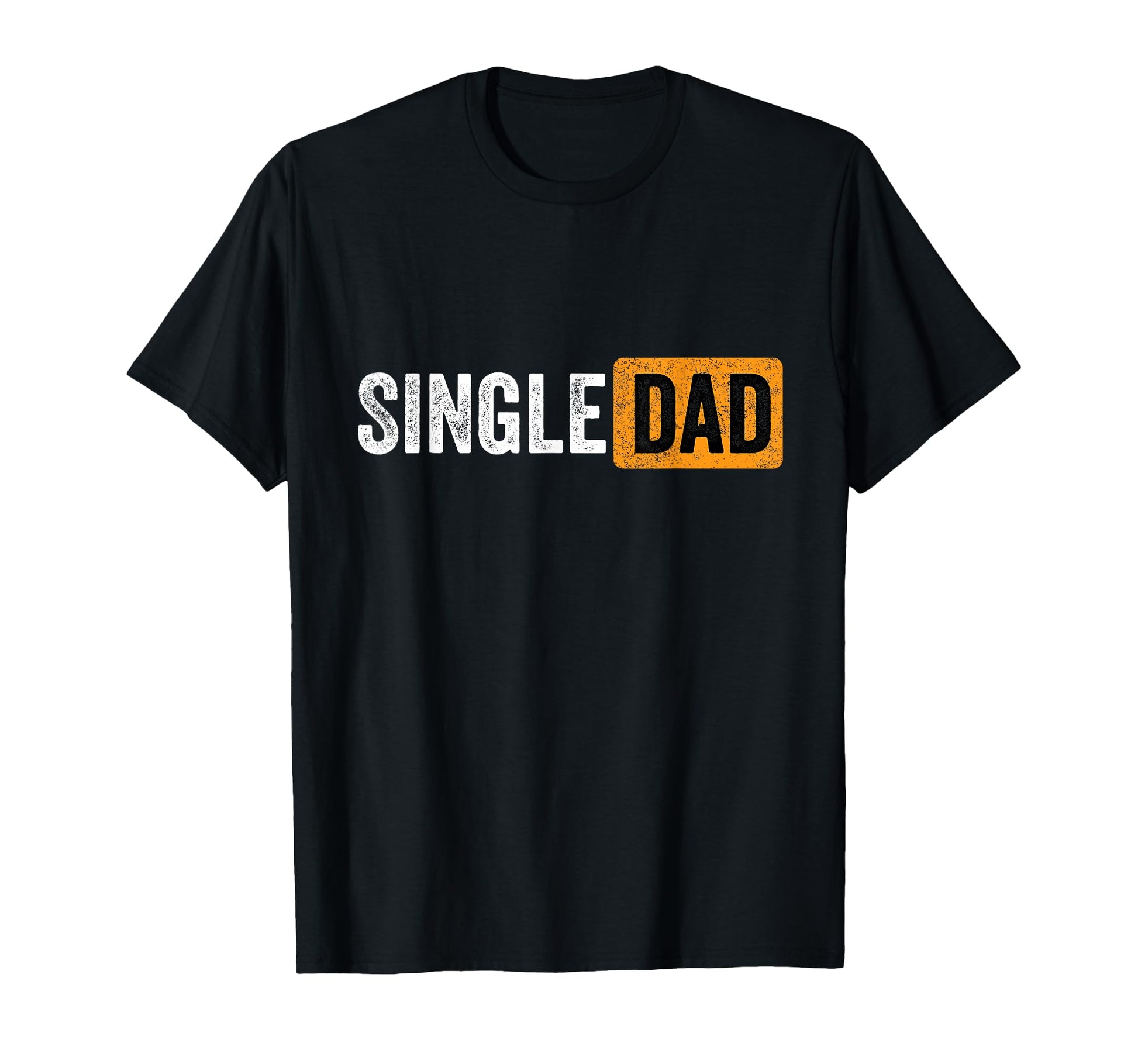 Best Gift Single Parent 2021 T-Shirt - Fun Novelty Design for Adults - T-Shirt, Sweatshirt, Hoodie