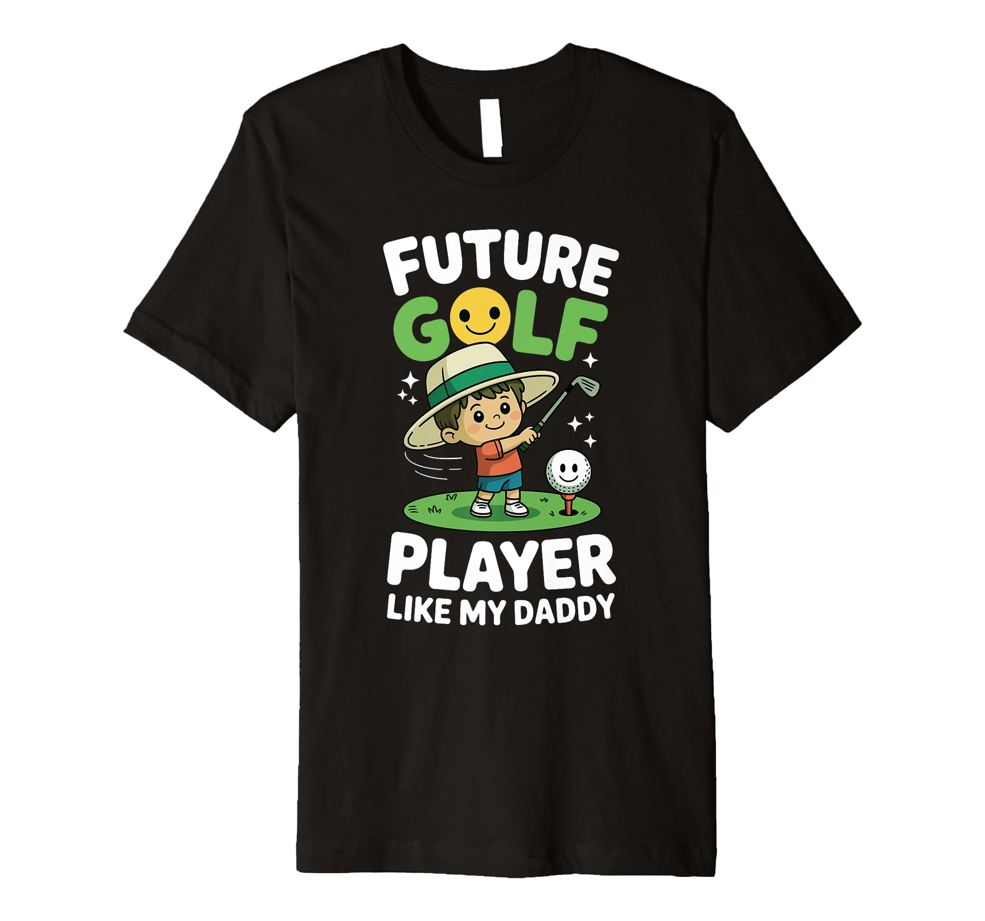Future Golf Player Like My Daddy Golfer T-Shirt - Custom Art Print Unisex - T-Shirt, Sweatshirt, Hoodie