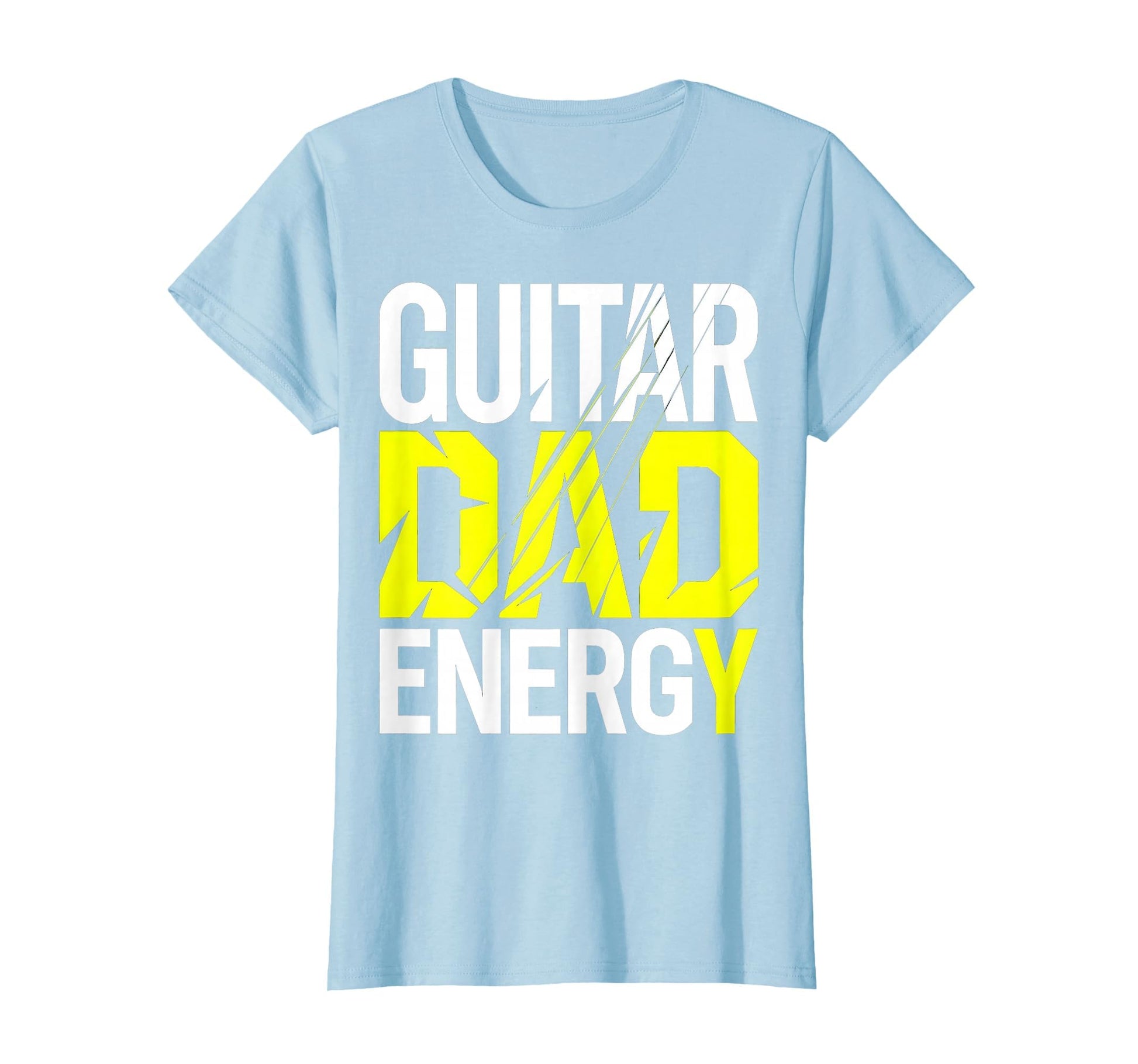 Guitar Dad Energy Musician Father T-Shirt - Novelty Apparel for Adults - T-Shirt, Sweatshirt, Hoodie