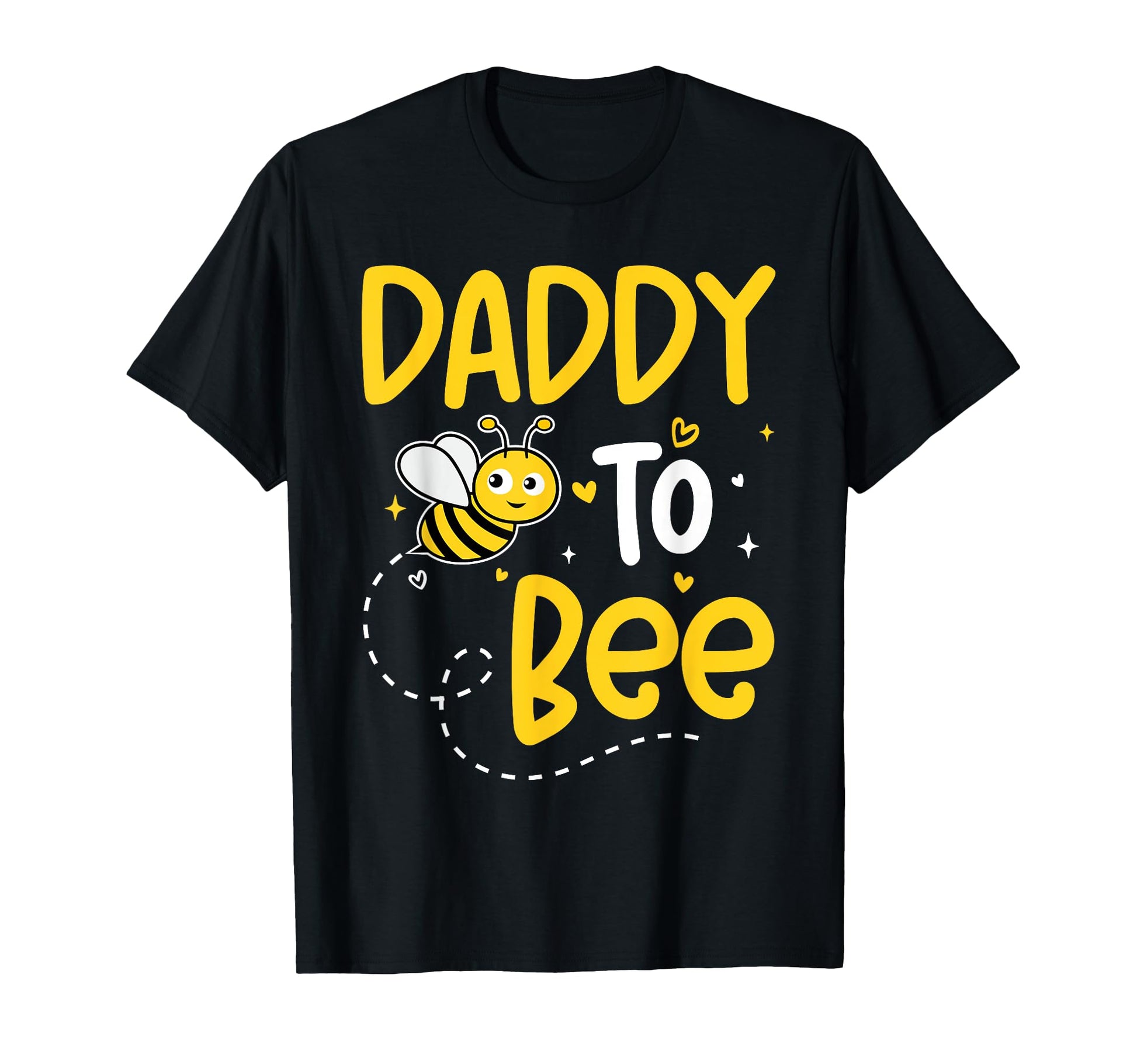 Daddy To Bee Funny Gender Reveal Bee T-Shirt - Novelty Apparel Men Women - T-Shirt, Sweatshirt, Hoodie