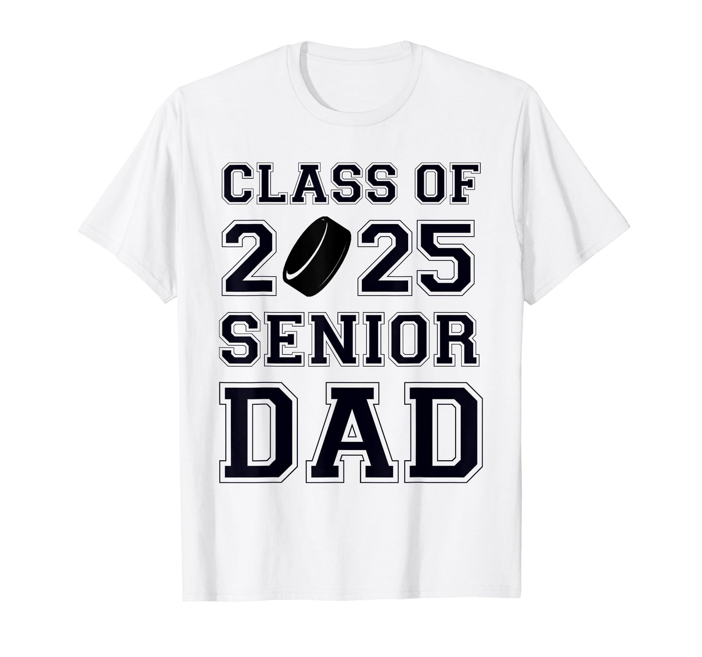Senior Hockey Dad Class 2025 T-Shirt - Minimalist Print Men Women - T-Shirt, Sweatshirt, Hoodie