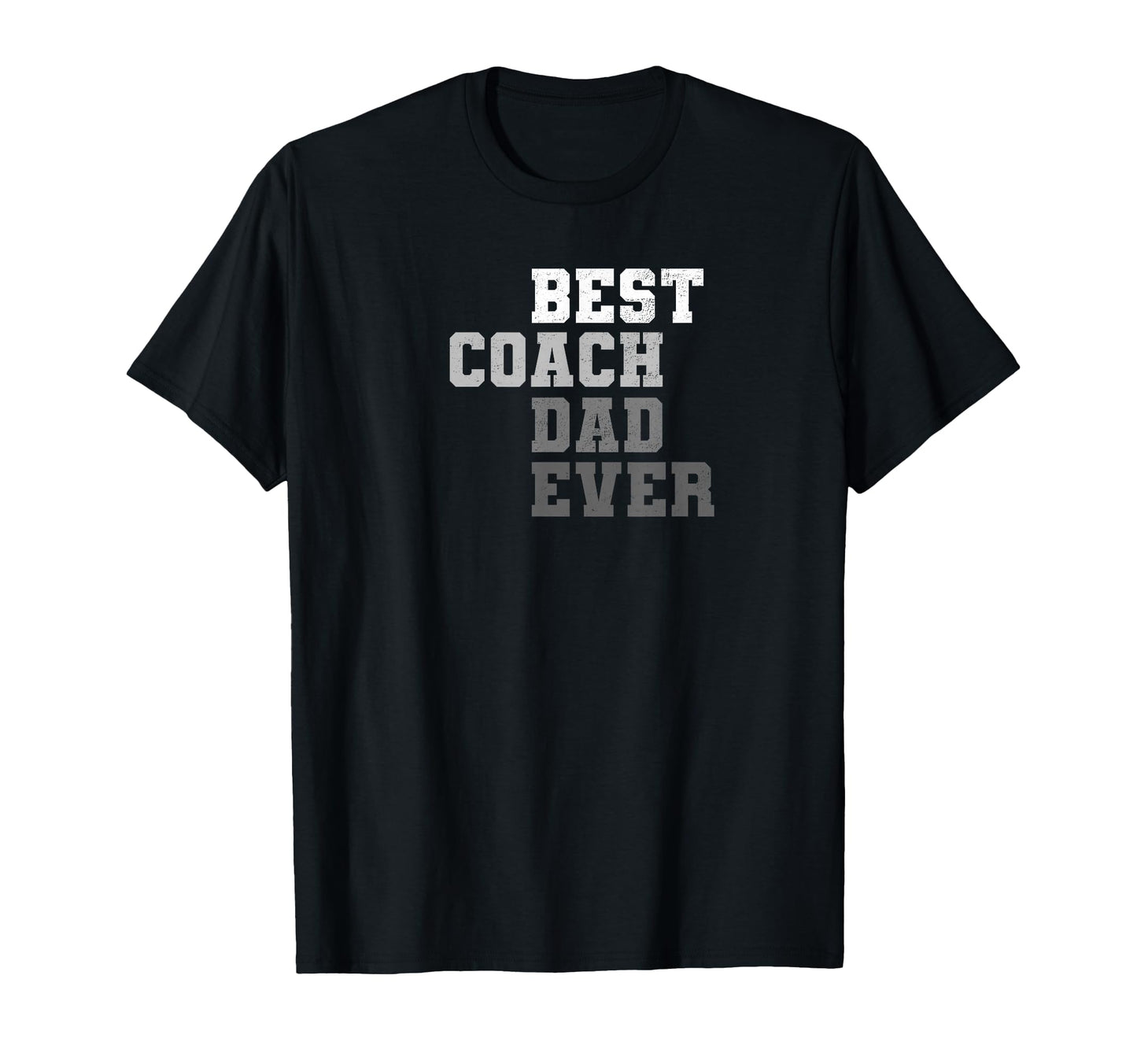 Best Coach Dad Ever Football Soccer T-Shirt - Novelty Apparel Men Women - T-Shirt, Sweatshirt, Hoodie