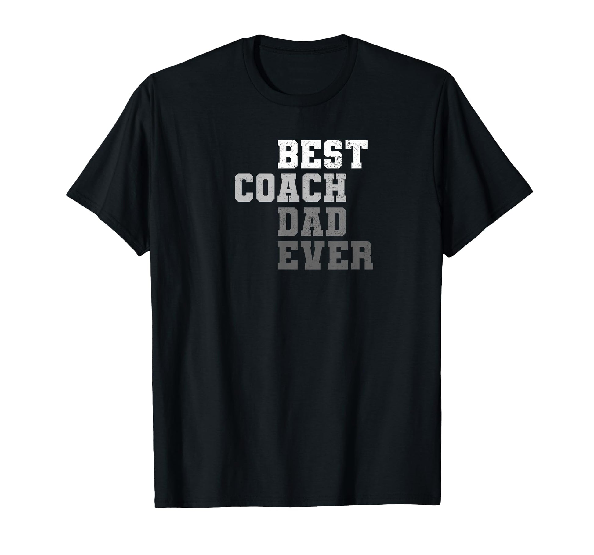 Best Coach Dad Ever Football Soccer T-Shirt - Novelty Apparel Men Women - T-Shirt, Sweatshirt, Hoodie