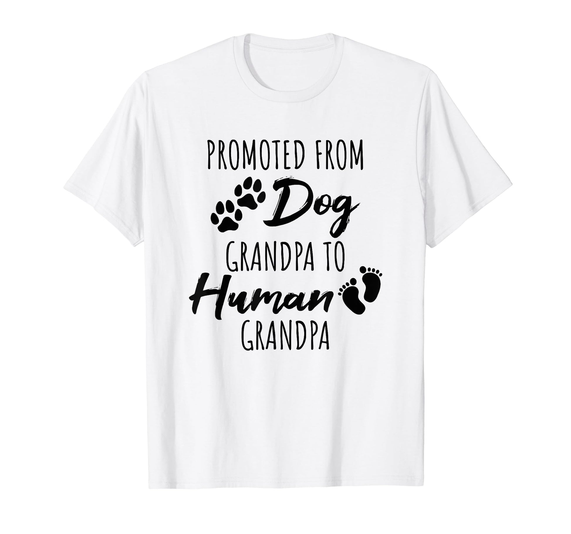 Promoted From Dog Grandpa To Human T-Shirt - Minimalist Print for Adults - T-Shirt, Sweatshirt, Hoodie